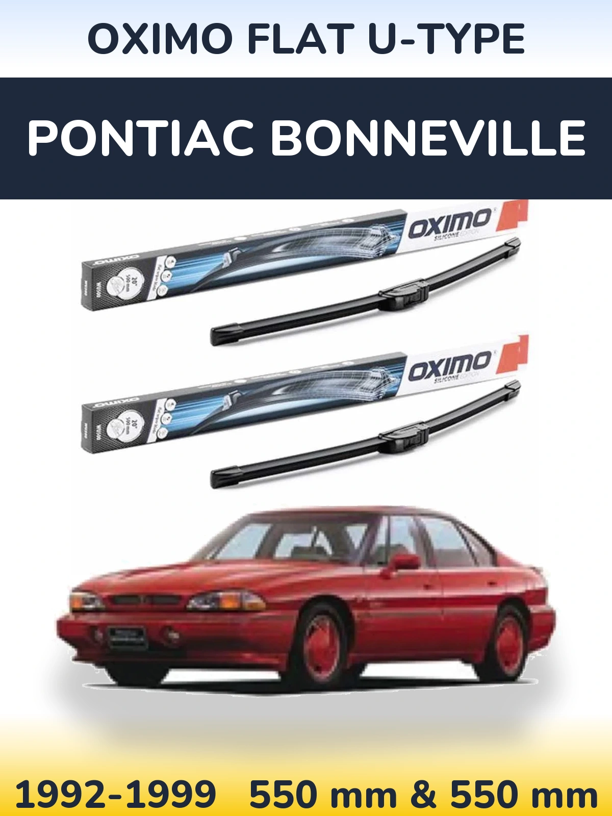 Front wiper blade set Oximo Flat U-type 550 & 550 mm for Pontiac Bonneville 1992-1999