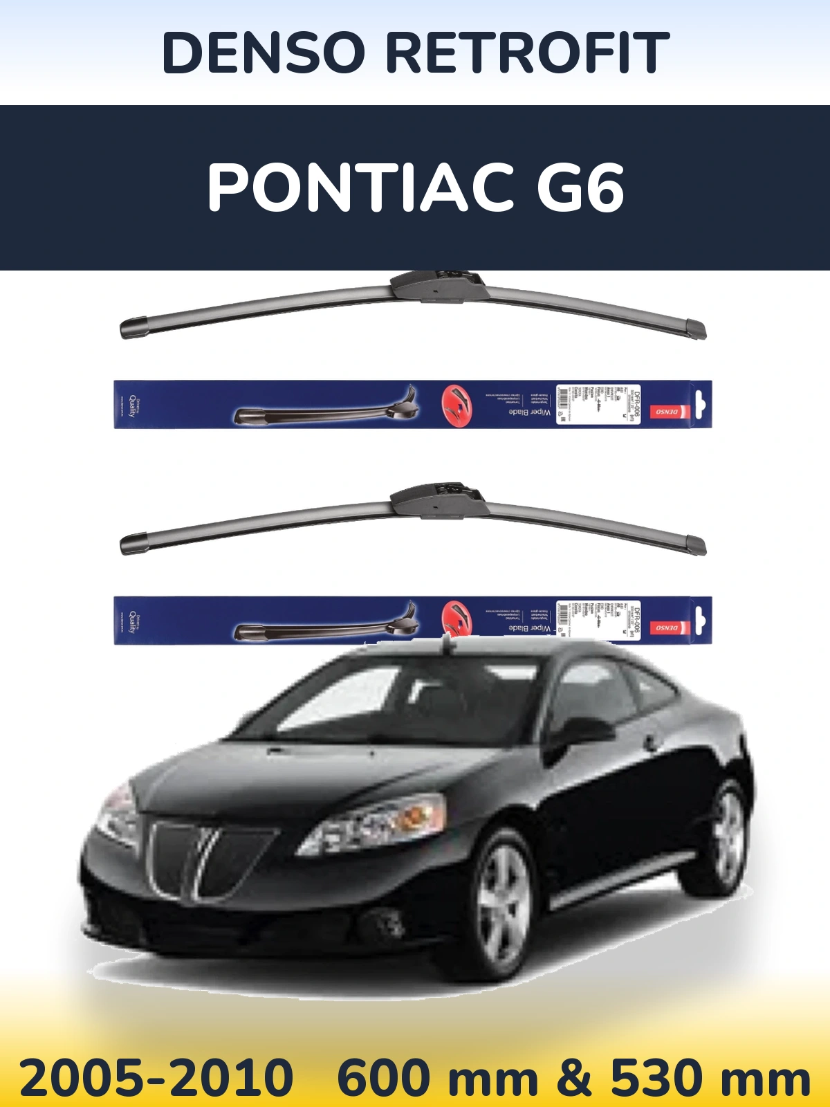 Комплект передних дворников Denso Retrofit 600 & 530 мм для Pontiac G6 2005-2010