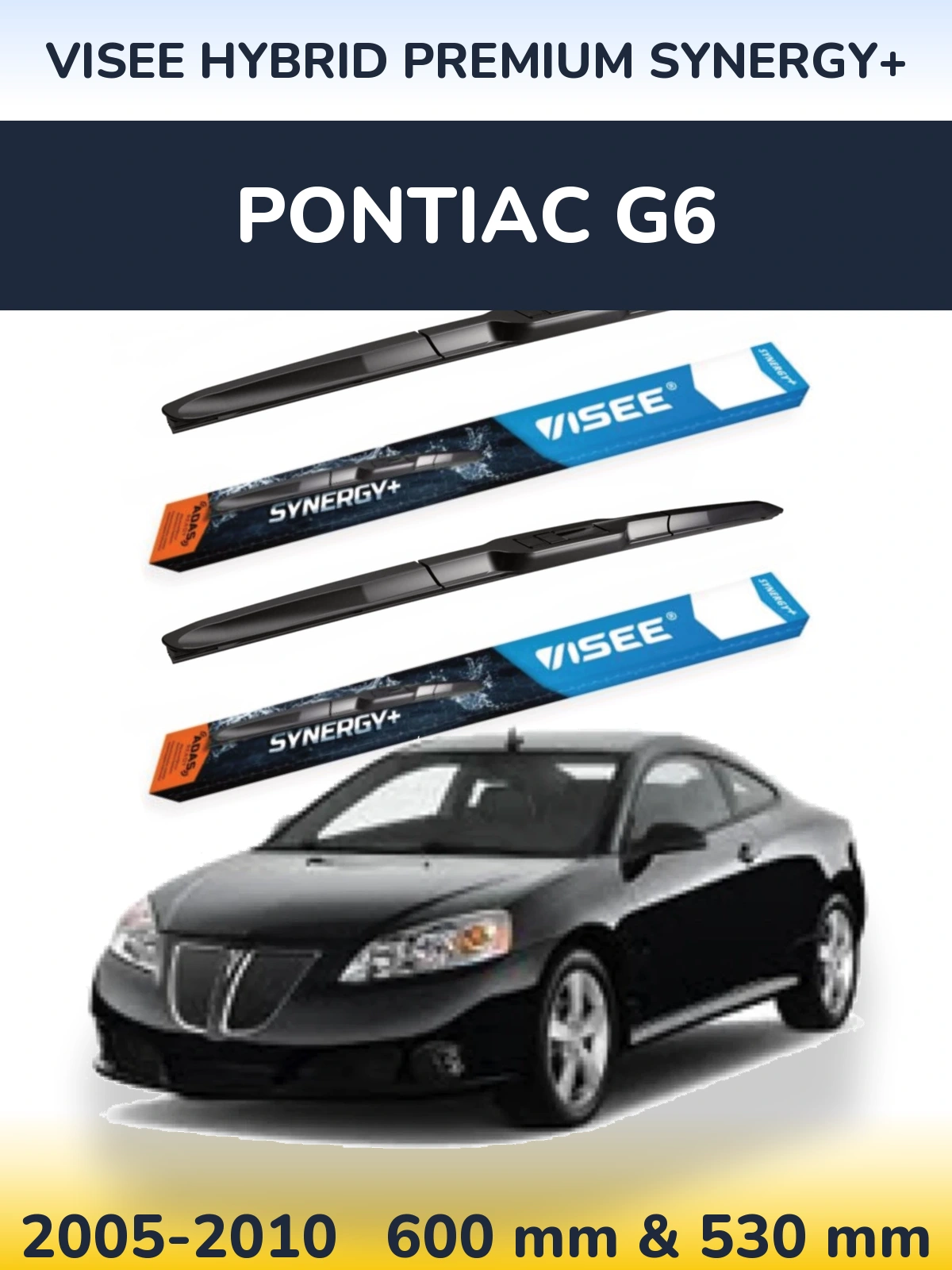Комплект передних дворников VISEE HYBRID PREMIUM SYNERGY+ 600 & 530 мм для Pontiac G6 2005-2010