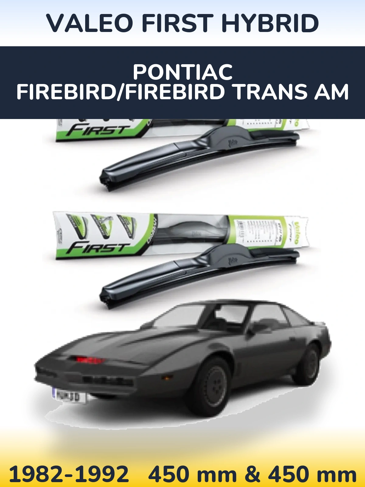 Front wiper blade set Valeo First Hybrid 450 & 450 mm for Pontiac Firebird/Firebird Trans Am 1982-1992