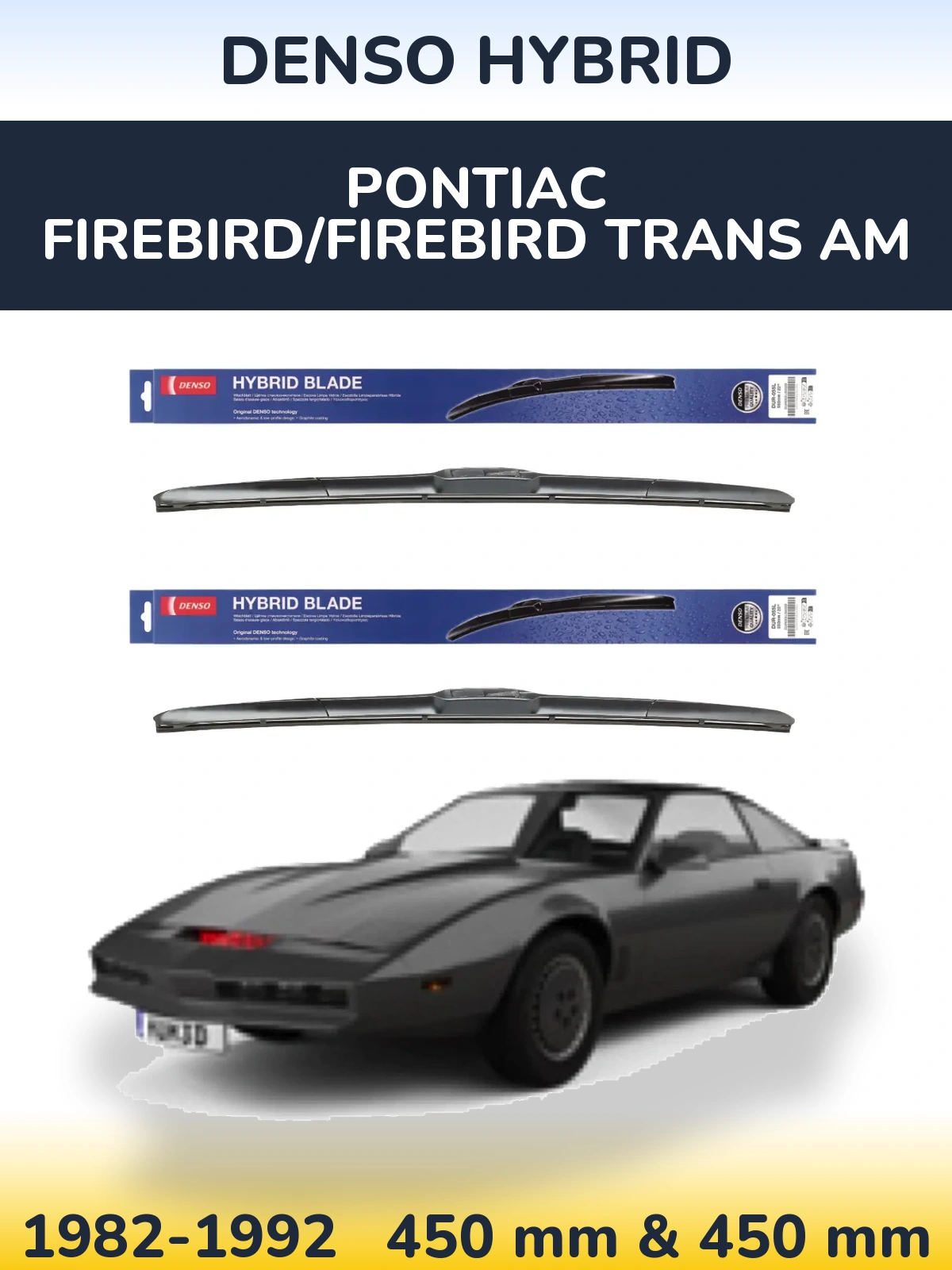 Front wiper blade set Denso Hybrid 450 & 450 mm for Pontiac Firebird/Firebird Trans Am 1982-1992