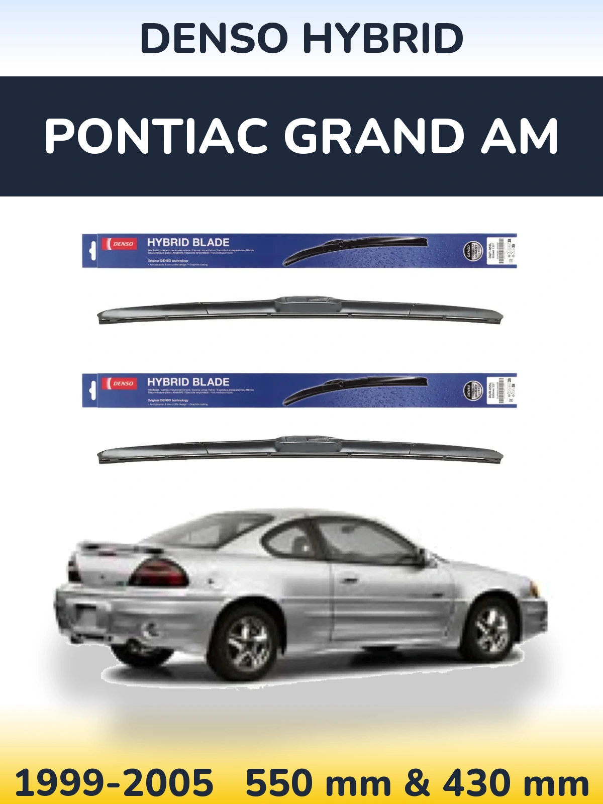 Комплект передніх щіток Denso Hybrid 550 & 430 мм для Pontiac Grand AM 1999-2005