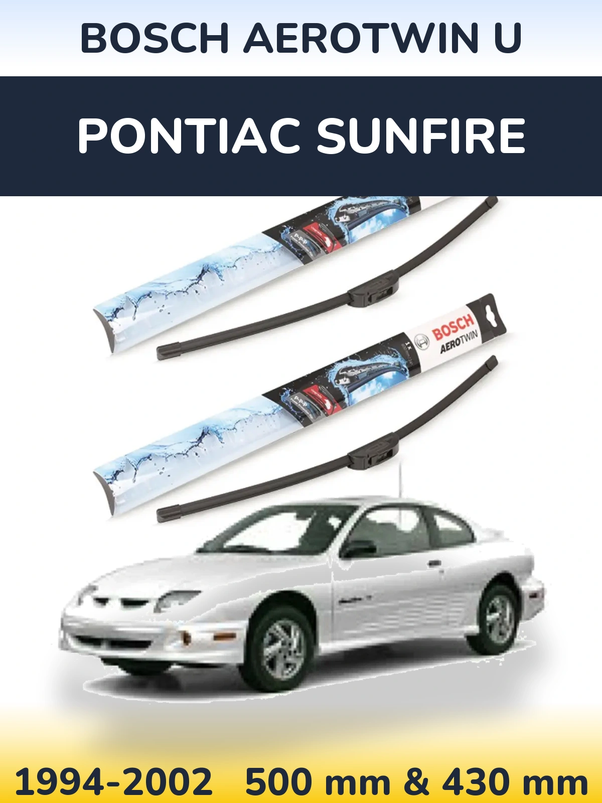 Комплект передніх щіток BOSCH AeroTwin U 500 & 430 мм для Pontiac Sunfire 1994-2002