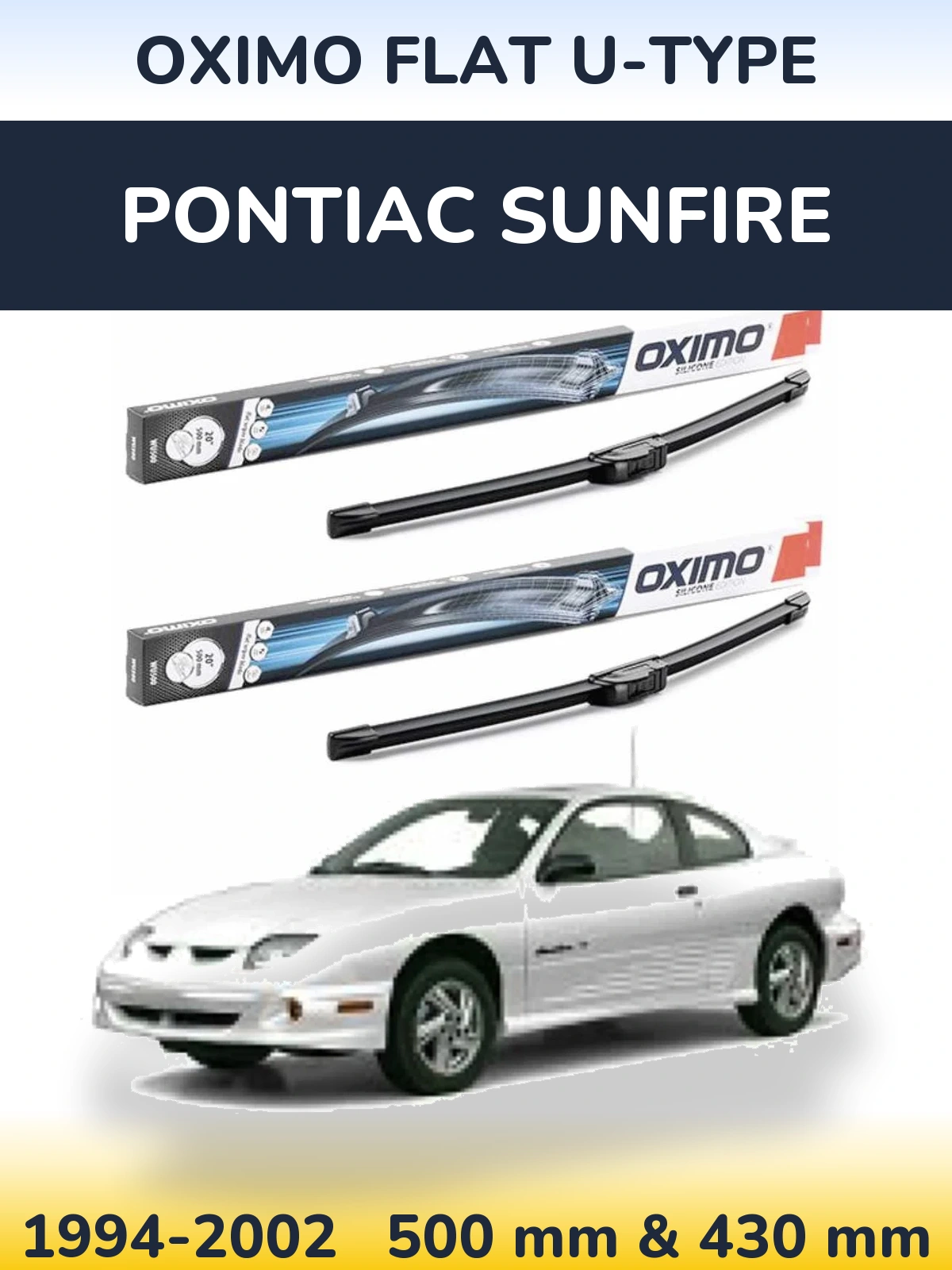 Front wiper blade set Oximo Flat U-type 500 & 430 mm for Pontiac Sunfire 1994-2002