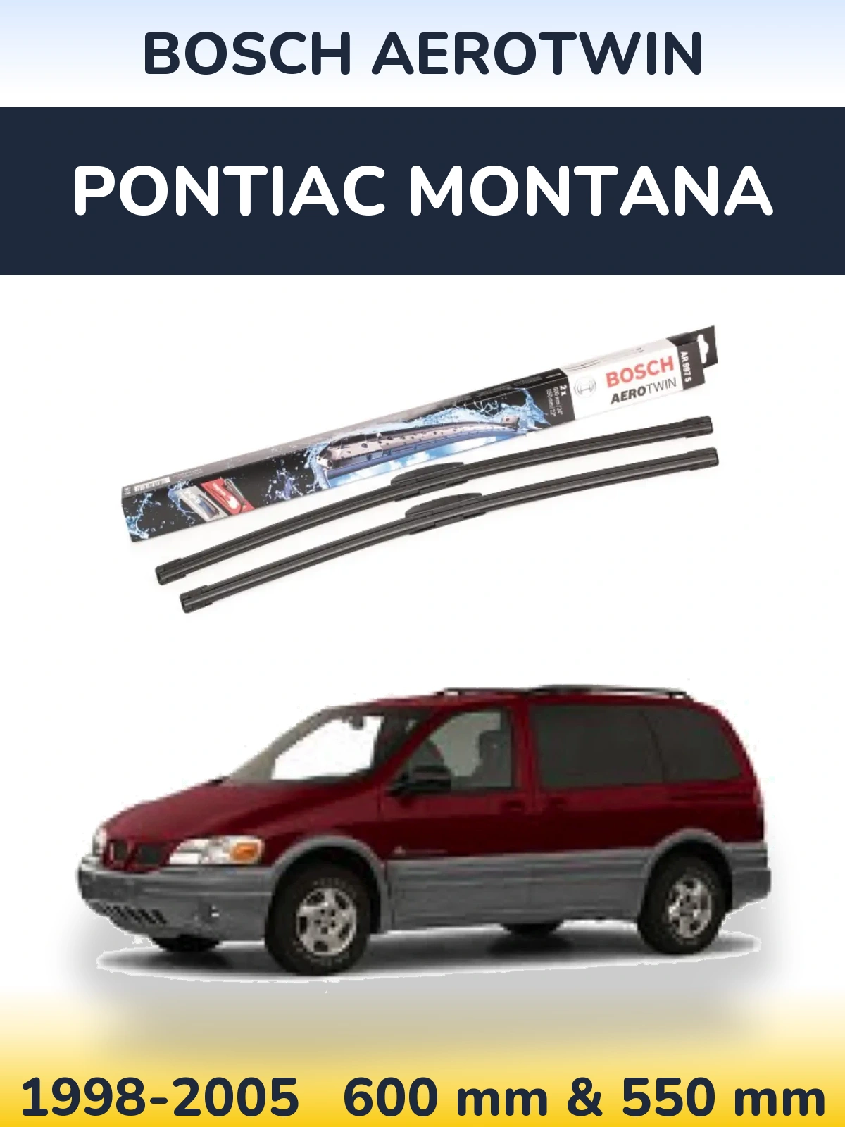 Front wiper blade set BOSCH AeroTwin 600 & 550 mm for Pontiac Montana 1998-2005