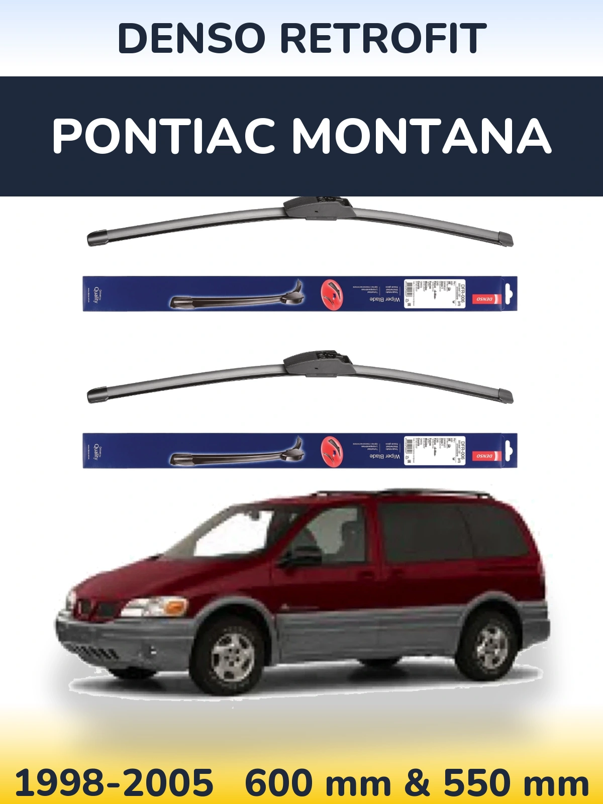Front wiper blade set Denso Retrofit 600 & 550 mm for Pontiac Montana 1998-2005