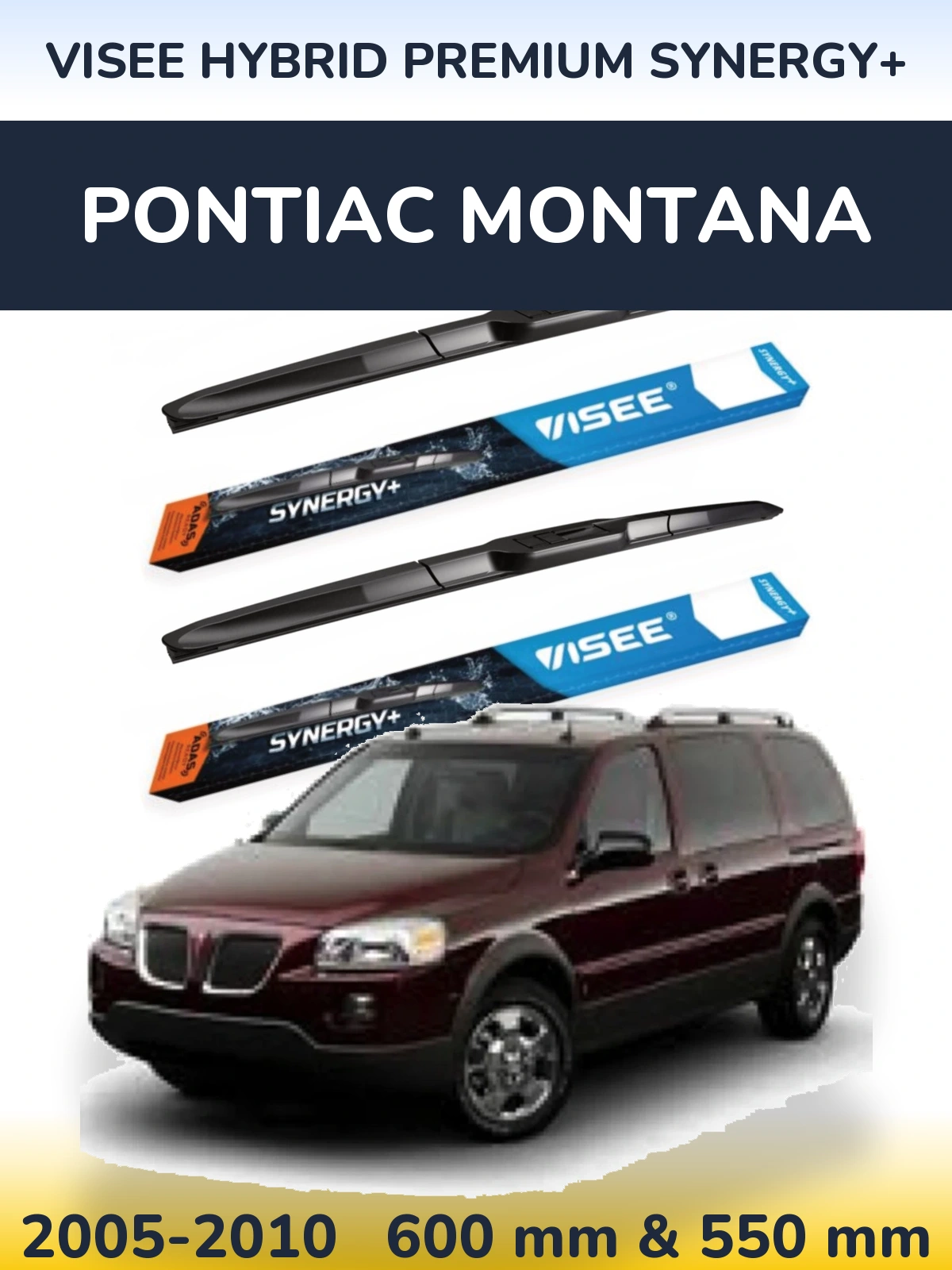 Front wiper blade set VISEE HYBRID PREMIUM SYNERGY+ 600 & 550 mm for Pontiac Montana 2005-2010