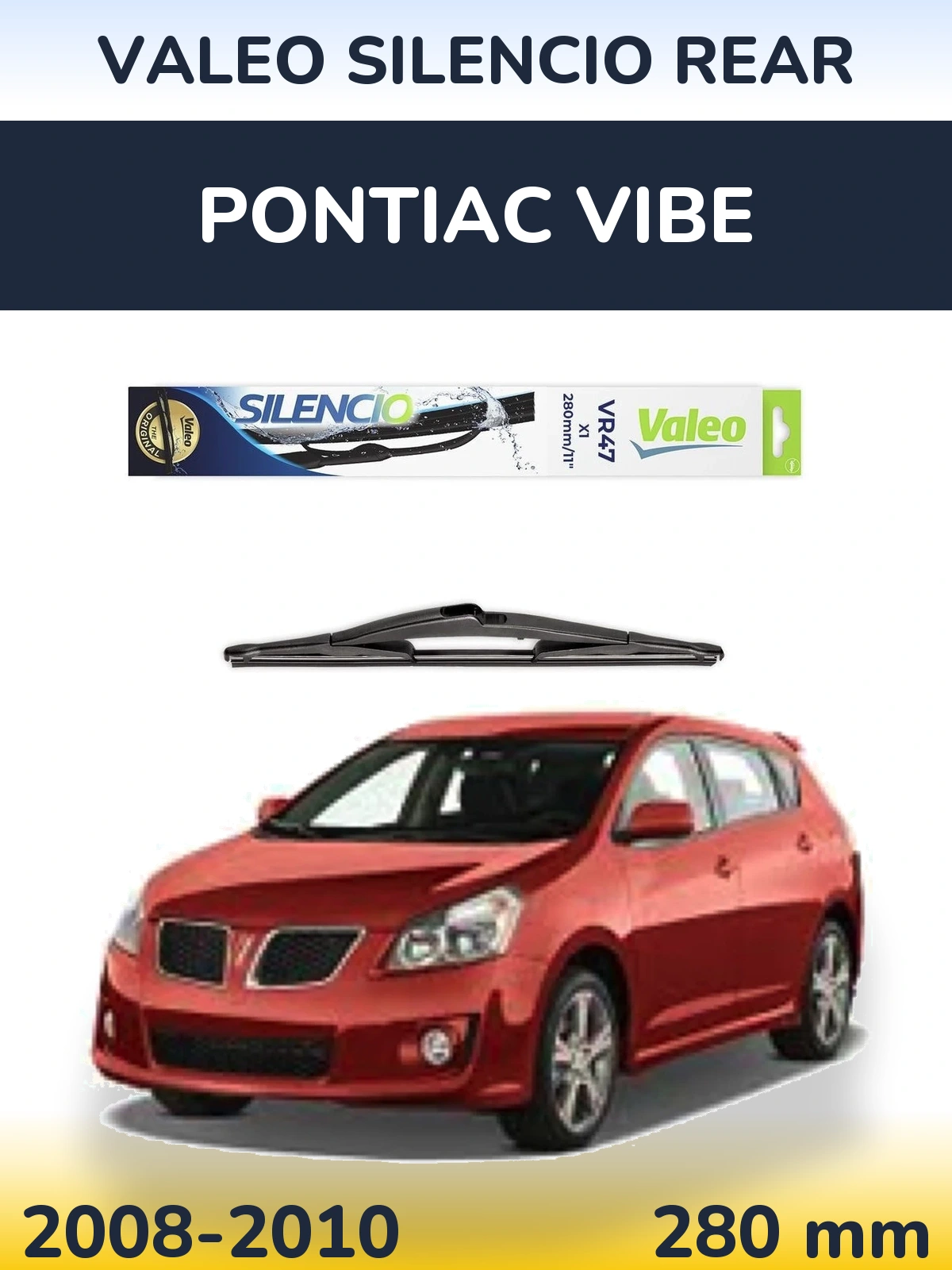 Rear wiper blade Valeo Silencio Rear 280 mm for Pontiac Vibe 2008-2010