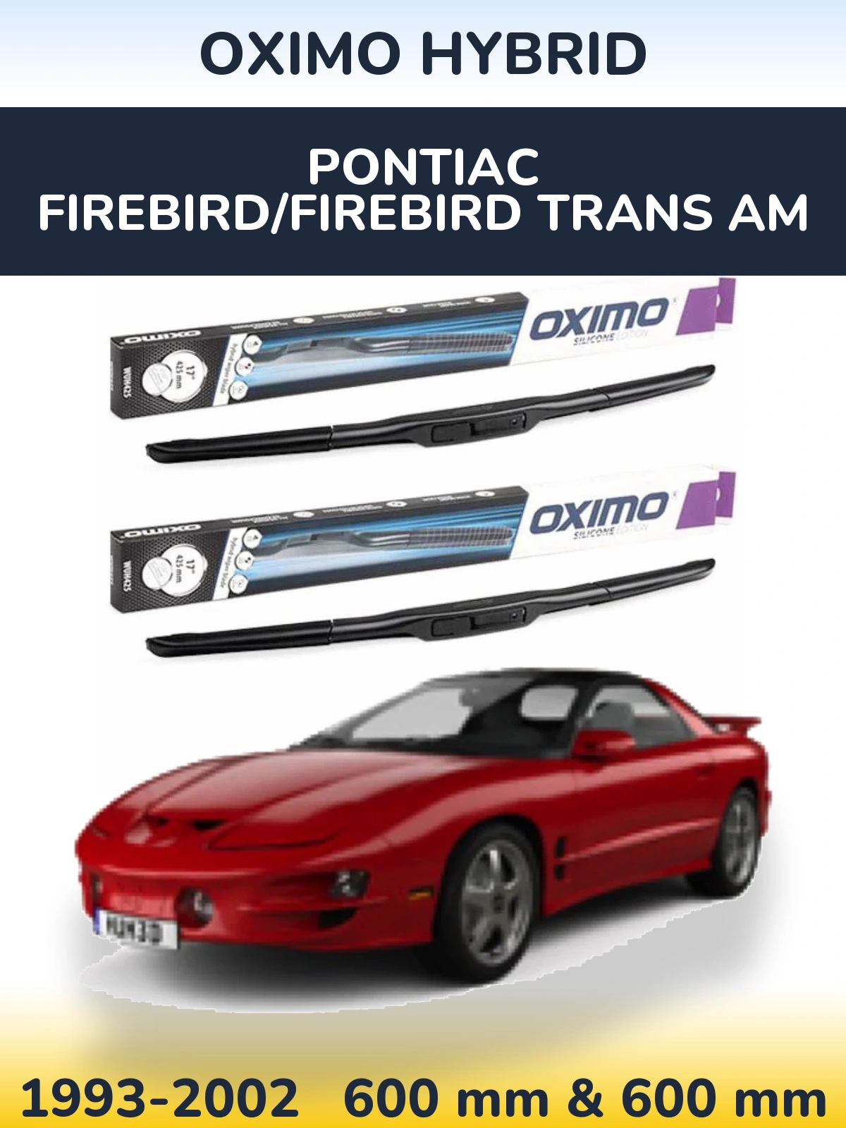 Комплект передних дворников Oximo Hybrid 600 & 600 мм для Pontiac Firebird/Firebird Trans Am 1993-2002