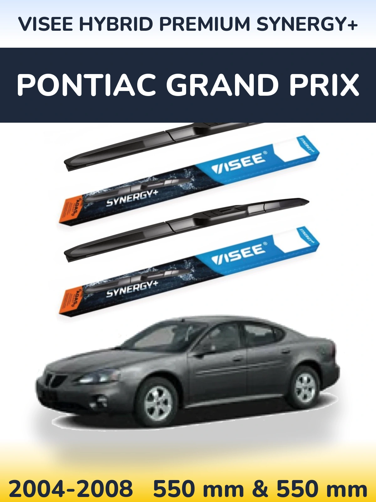 Front wiper blade set VISEE HYBRID PREMIUM SYNERGY+ 550 & 550 mm for Pontiac Grand Prix 2004-2008