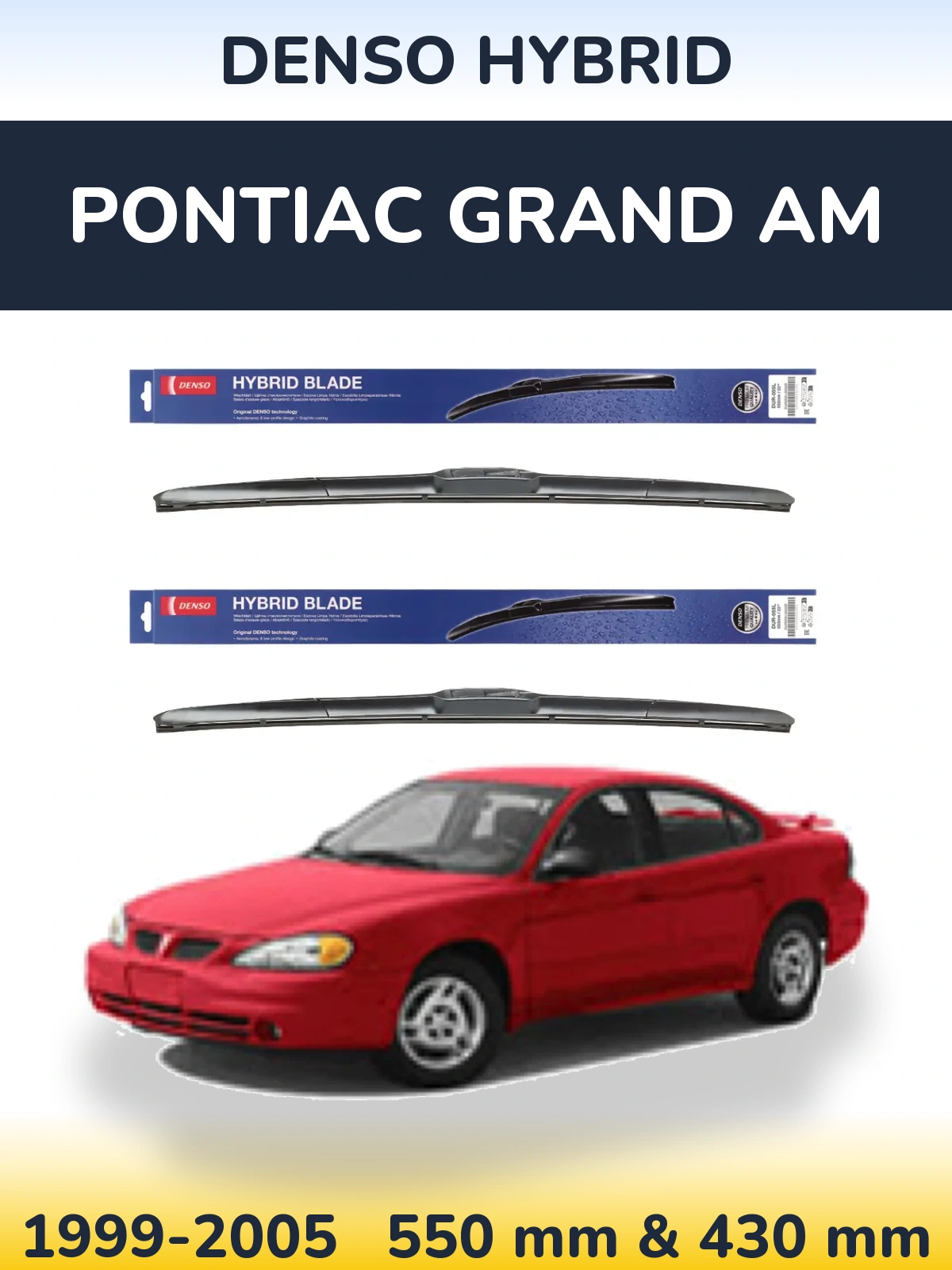 Front wiper blade set Denso Hybrid 550 & 430 mm for Pontiac Grand AM 1999-2005