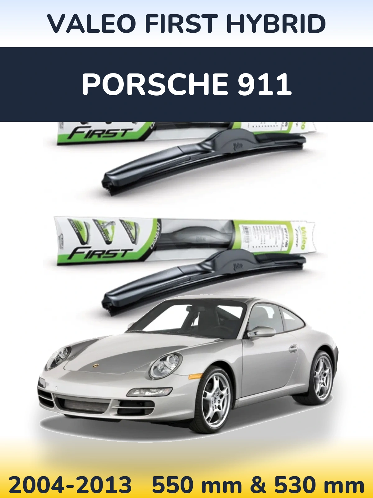 Комплект передніх щіток Valeo First Hybrid 550 & 530 мм для Porsche 911 2004-2013