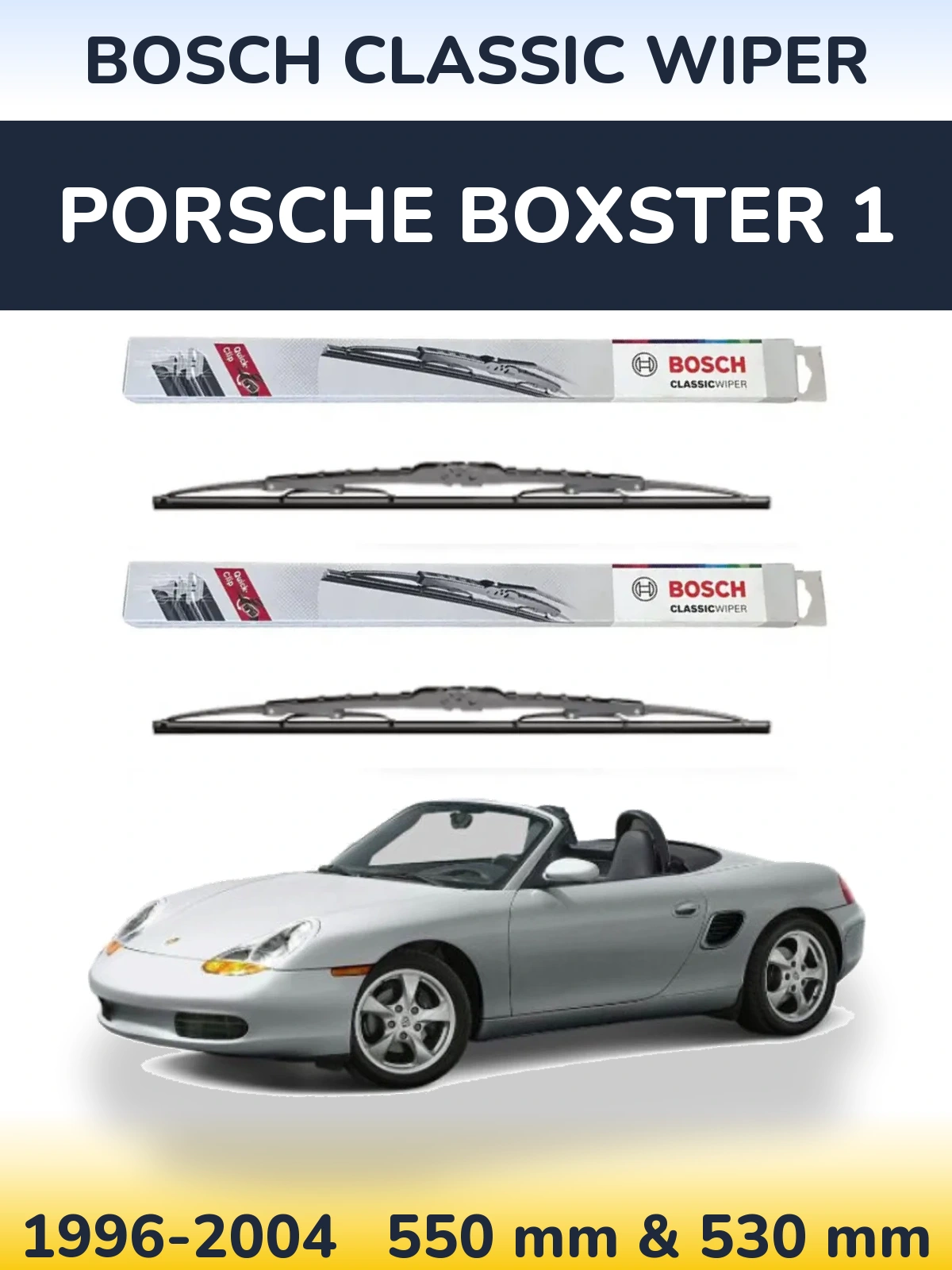 Front wiper blade set BOSCH Classic Wiper 550 & 530 mm for Porsche Boxster 1 1996-2004