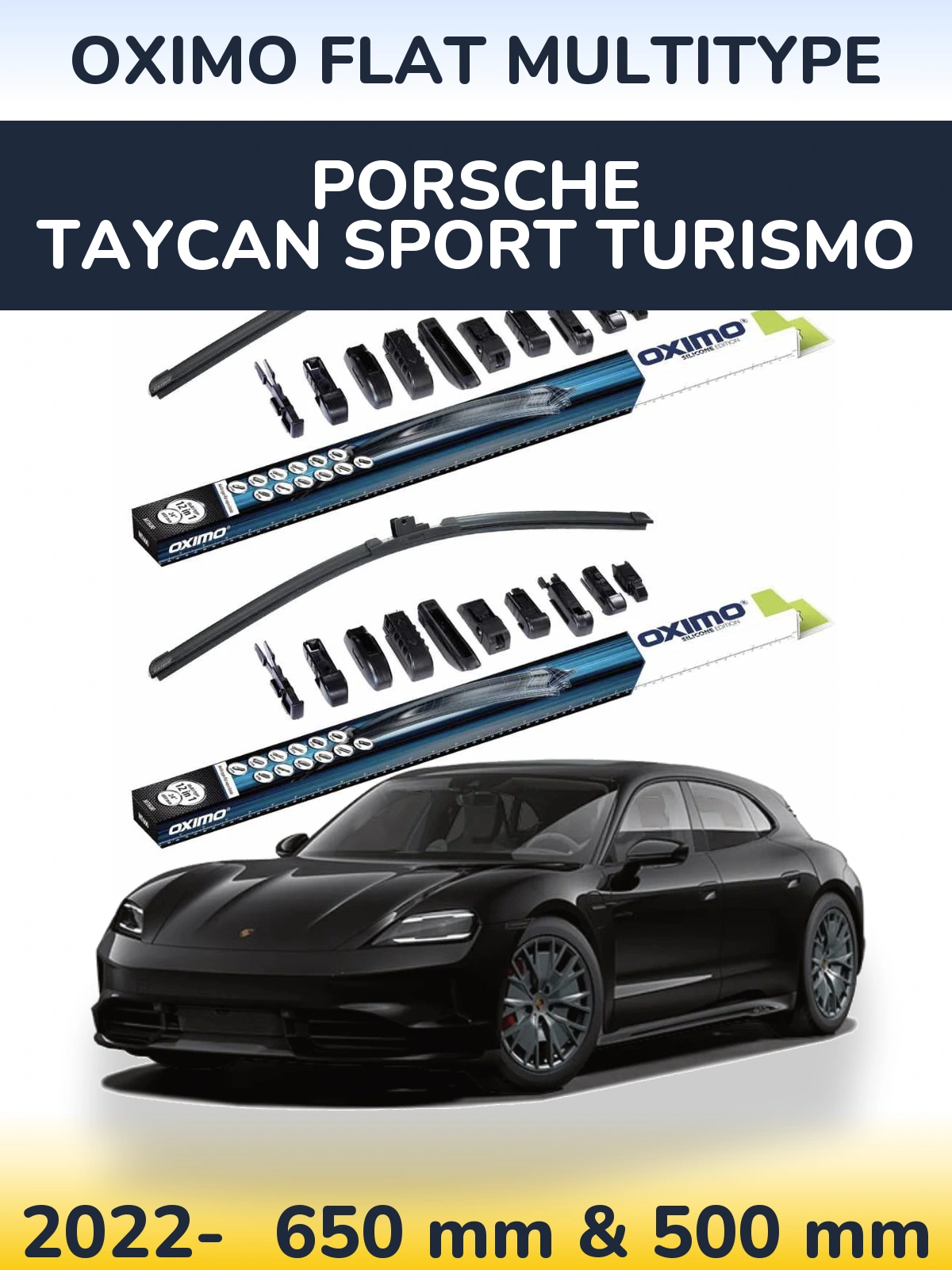 Front wiper blade set Oximo Flat MultiTipoe 650 & 500 mm for Porsche Taycan Sport Turismo 2022-2026