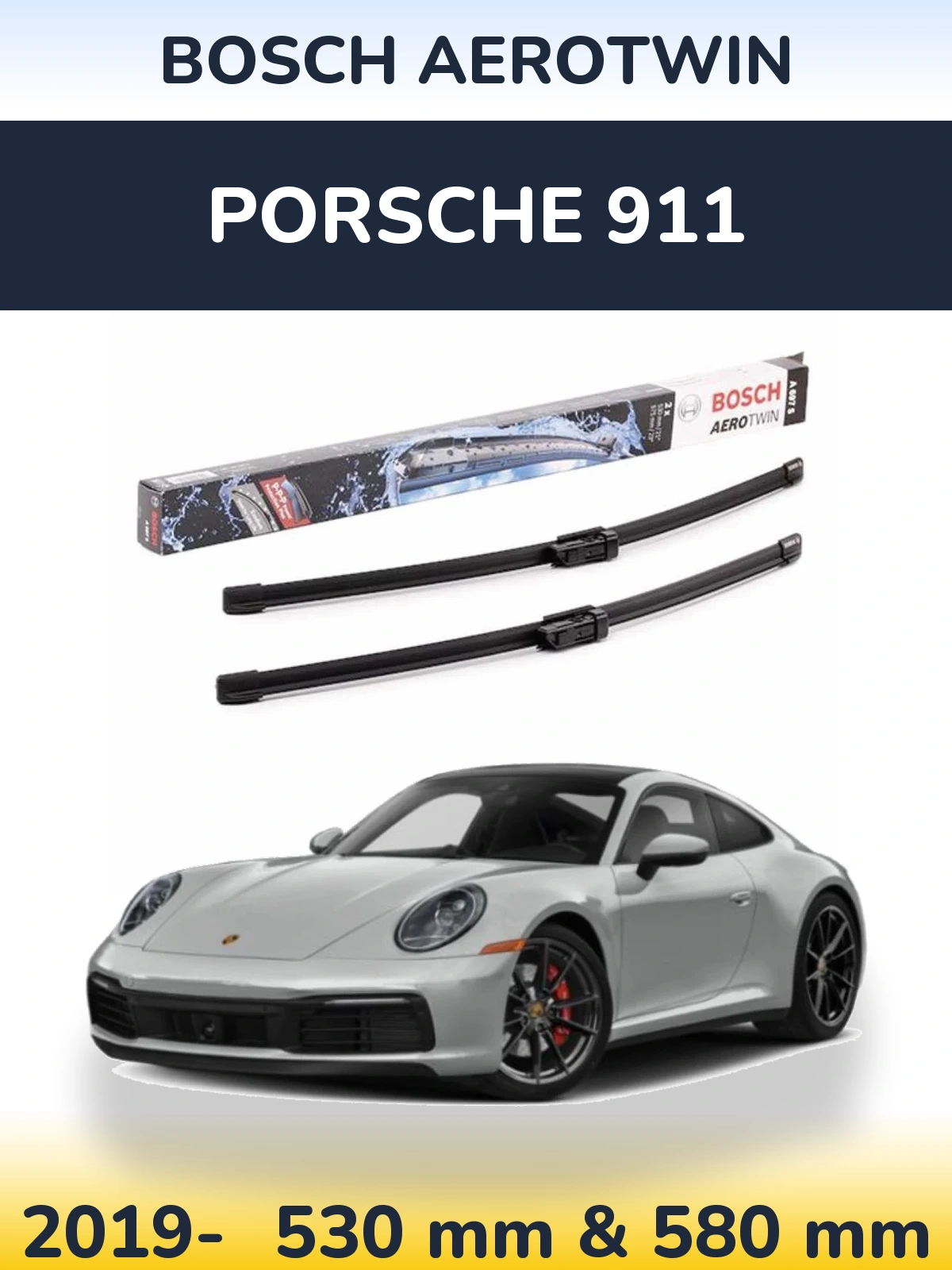 Front wiper blade set BOSCH AeroTwin 530 & 580 mm for Porsche 911 2019-2026