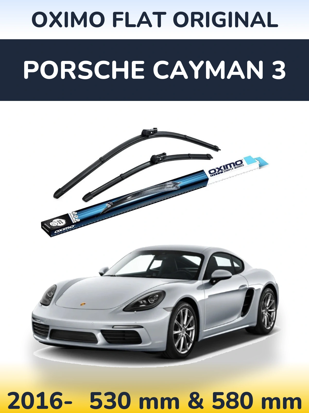Front wiper blade set Oximo Flat Original 530 & 580 mm for Porsche Cayman 3 2016-2026