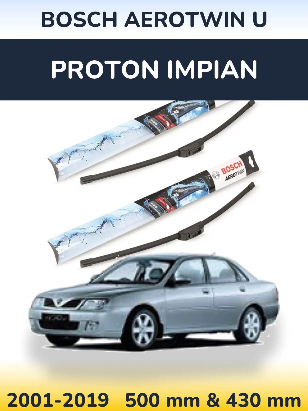 Front wiper blade set BOSCH AeroTwin U 500 & 430 mm for Proton Impian 2001-2019