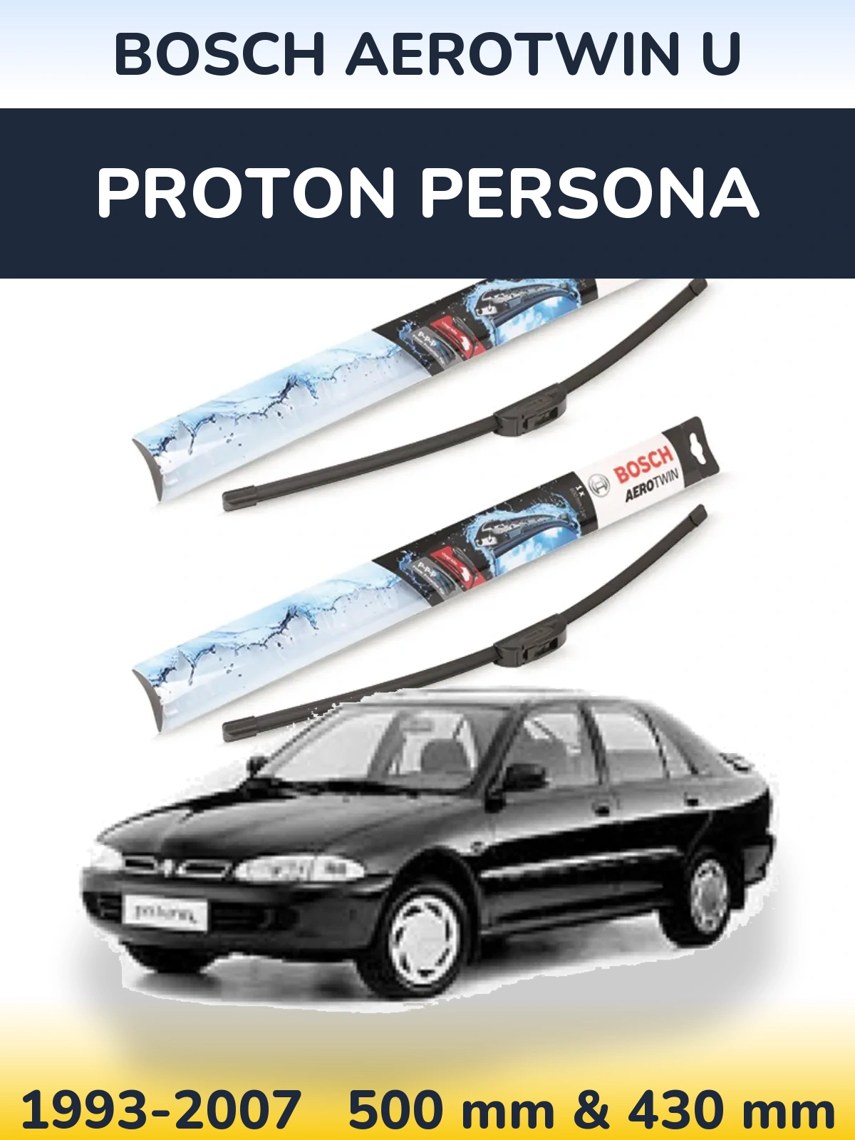 Front wiper blade set BOSCH AeroTwin U 500 & 430 mm for Proton Persona 1993-2007
