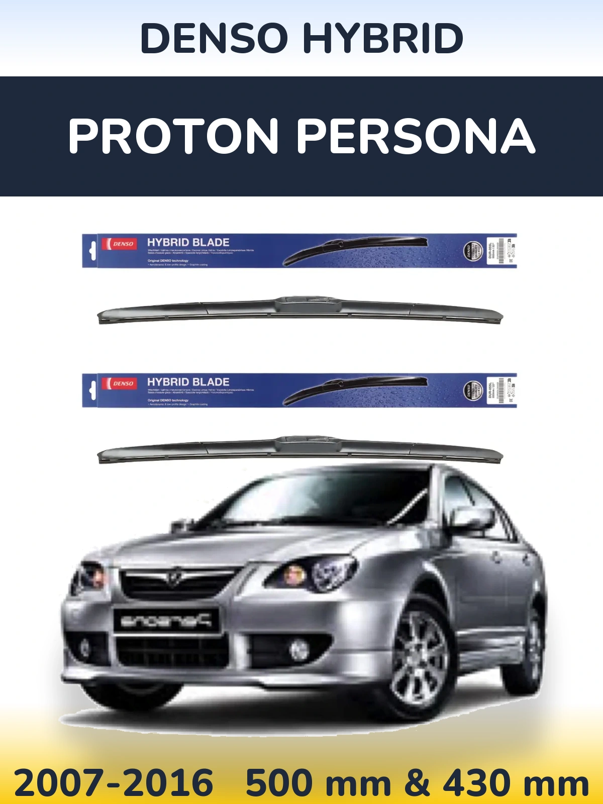 Комплект передніх щіток Denso Hybrid 500 & 430 мм для Proton Persona 2007-2016