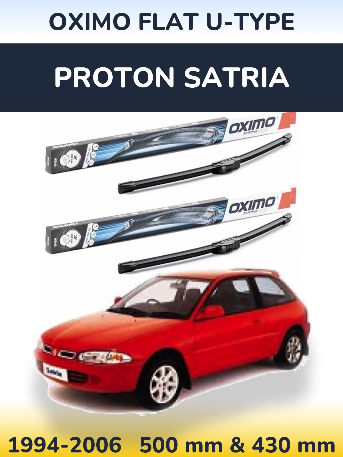 Front wiper blade set Oximo Flat U-type 500 & 430 mm for Proton Satria 1994-2006