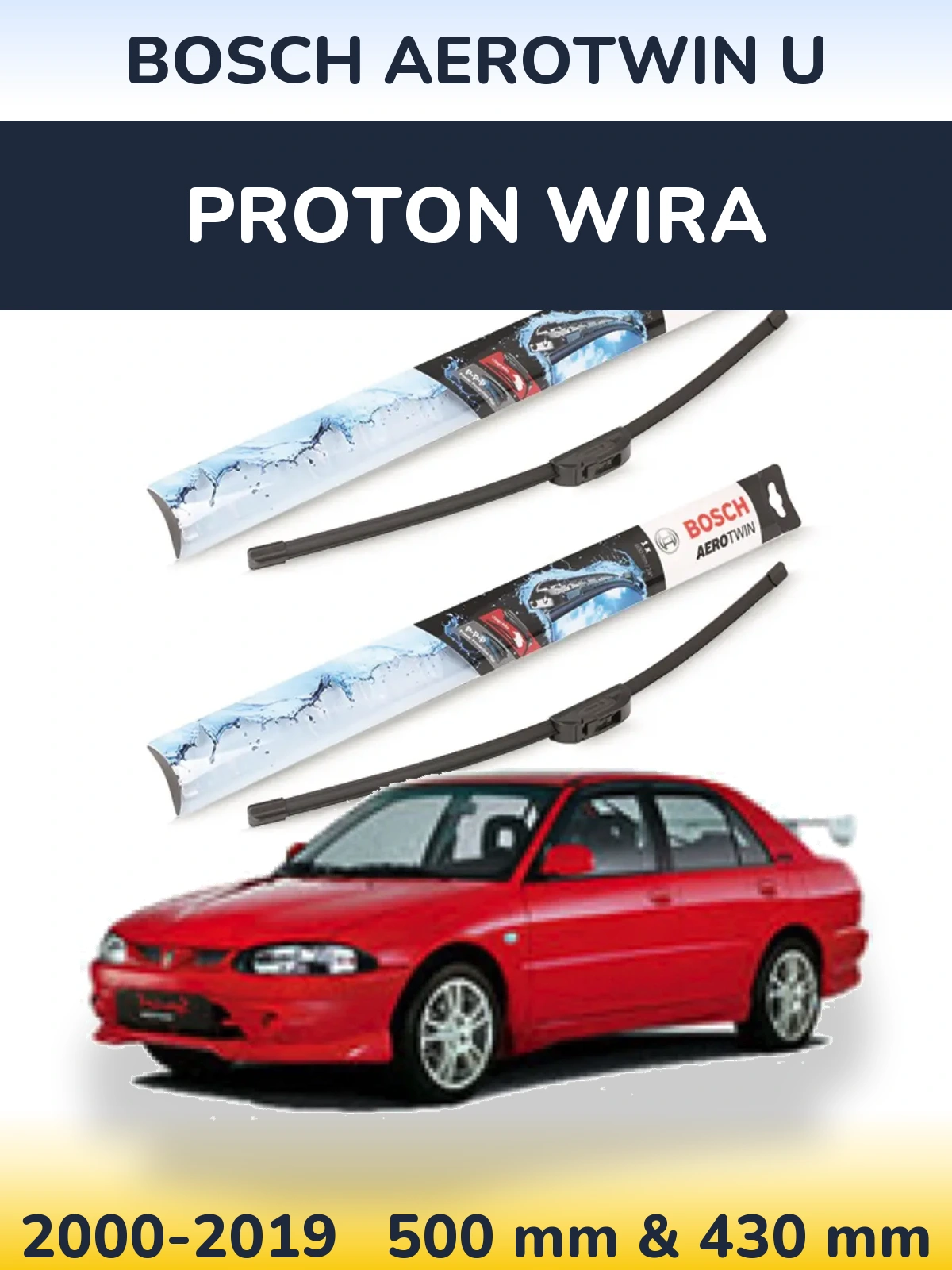 Front wiper blade set BOSCH AeroTwin U 500 & 430 mm for Proton Wira 2000-2019
