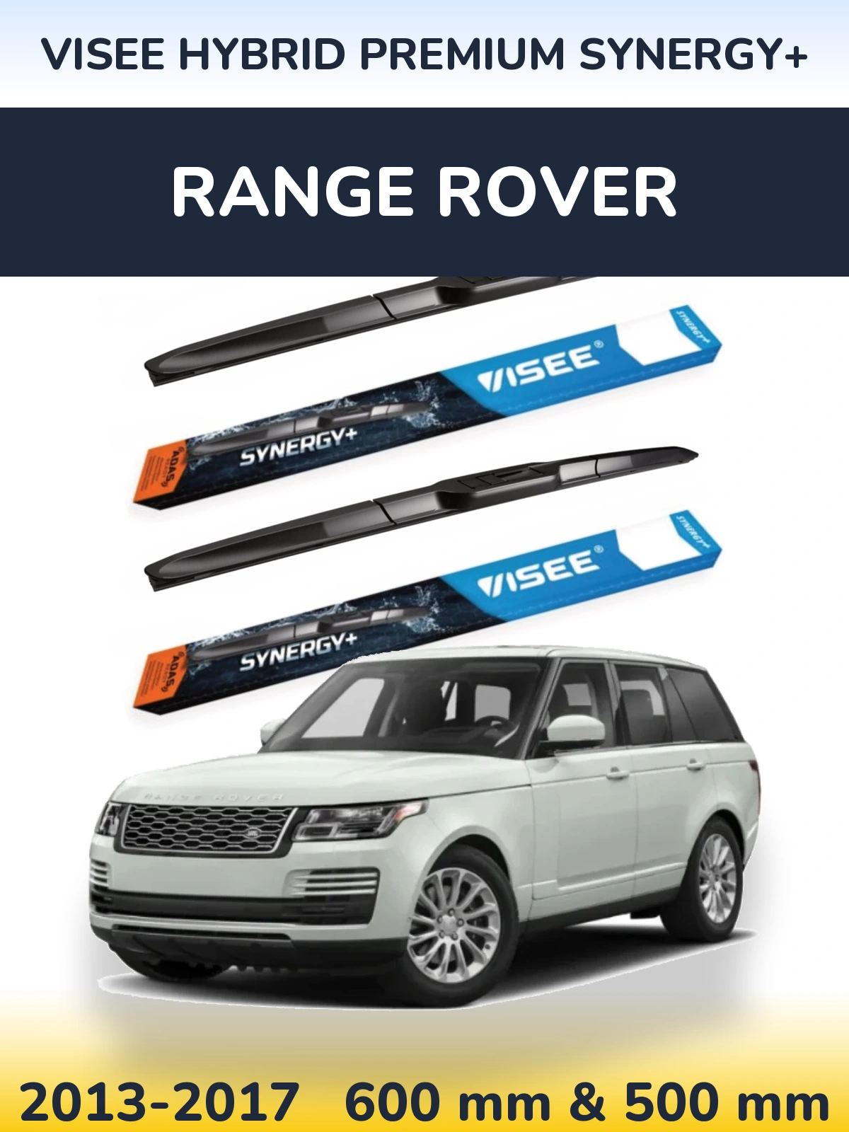 Комплект передніх щіток VISEE HYBRID PREMIUM SYNERGY+ 600 & 500 мм для Range Rover  2013-2017