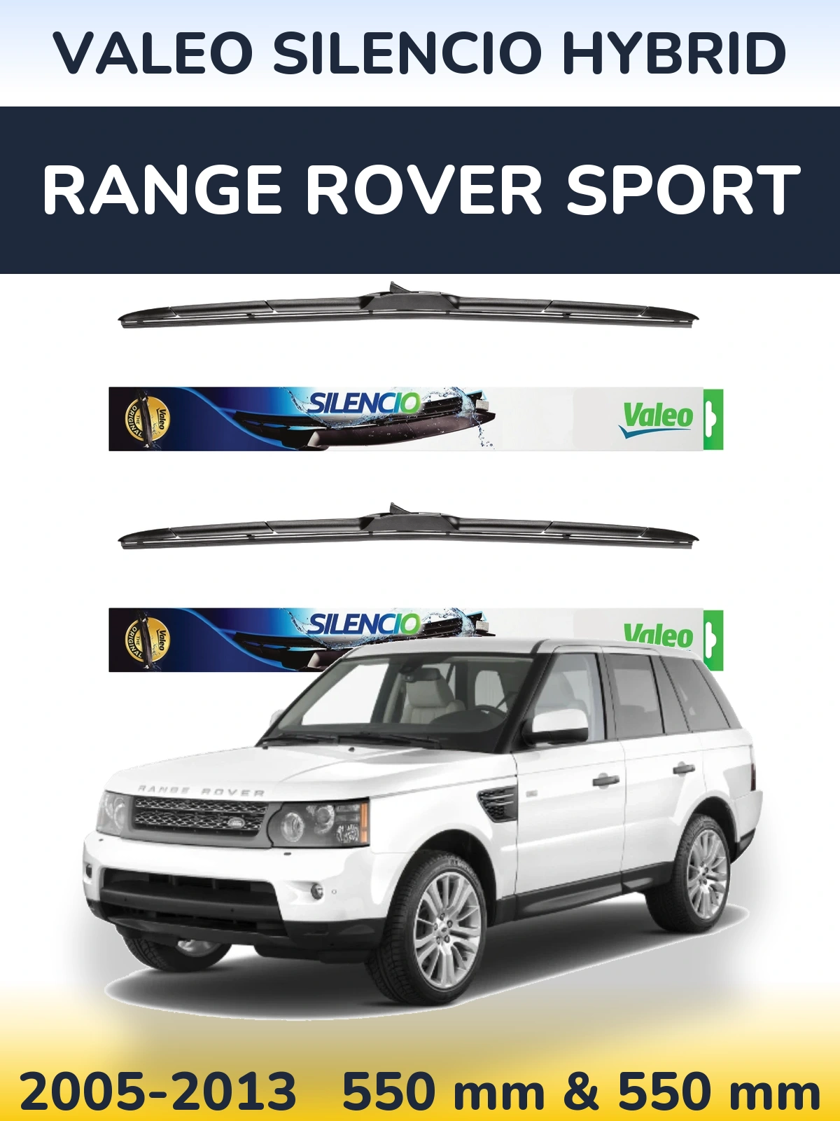 Front wiper blade set Valeo Silencio Hybrid 550 & 550 mm for Range Rover Sport 2005-2013