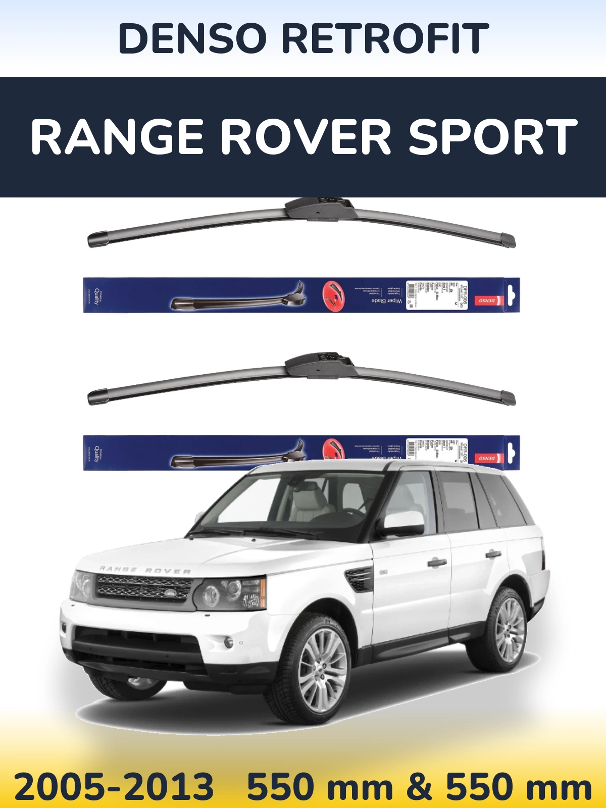Front wiper blade set Denso Retrofit 550 & 550 mm for Range Rover Sport 2005-2013