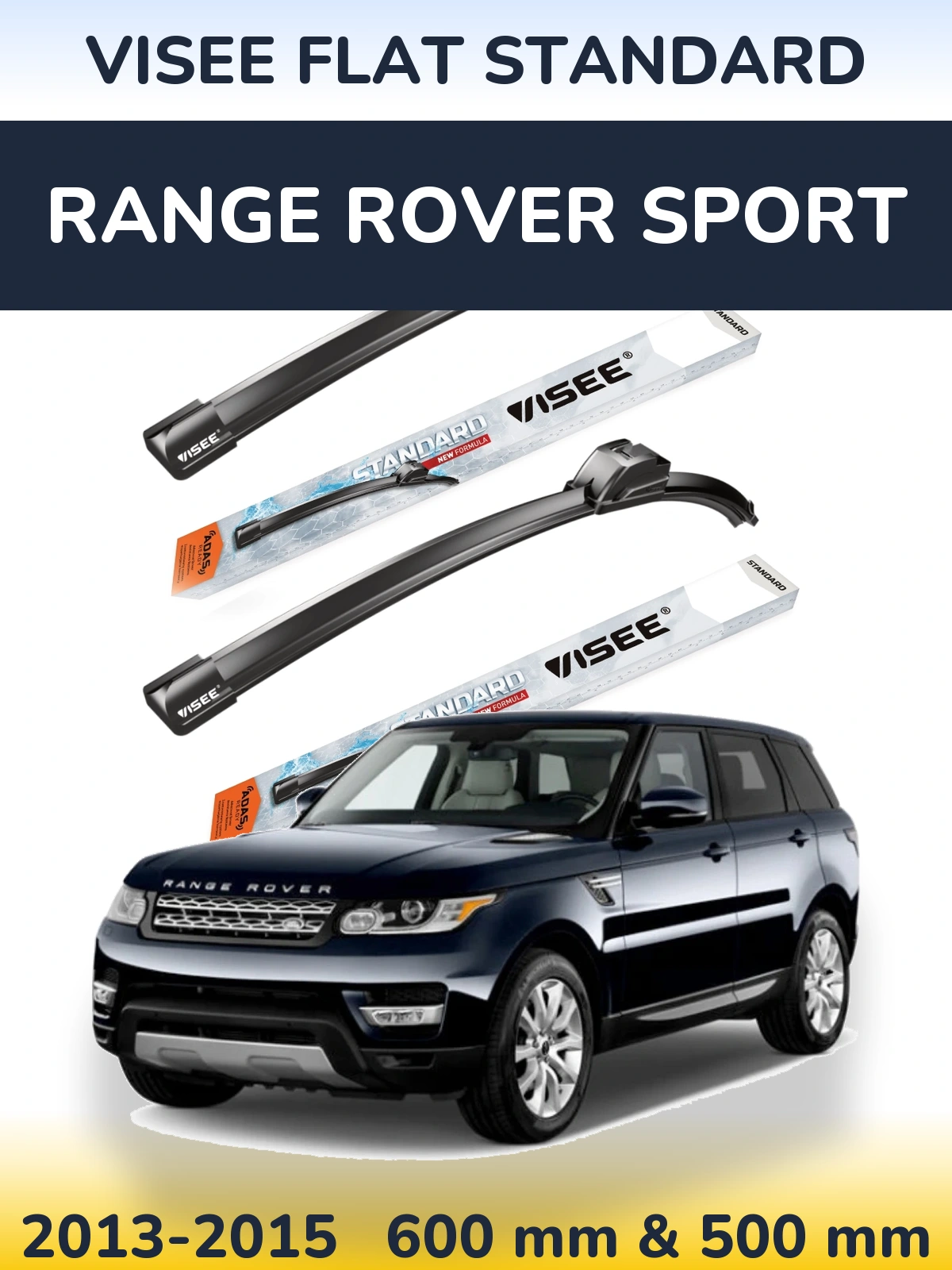 Front wiper blade set VISEE FLAT STANDARD 600 & 500 mm for Range Rover Sport 2013-2015