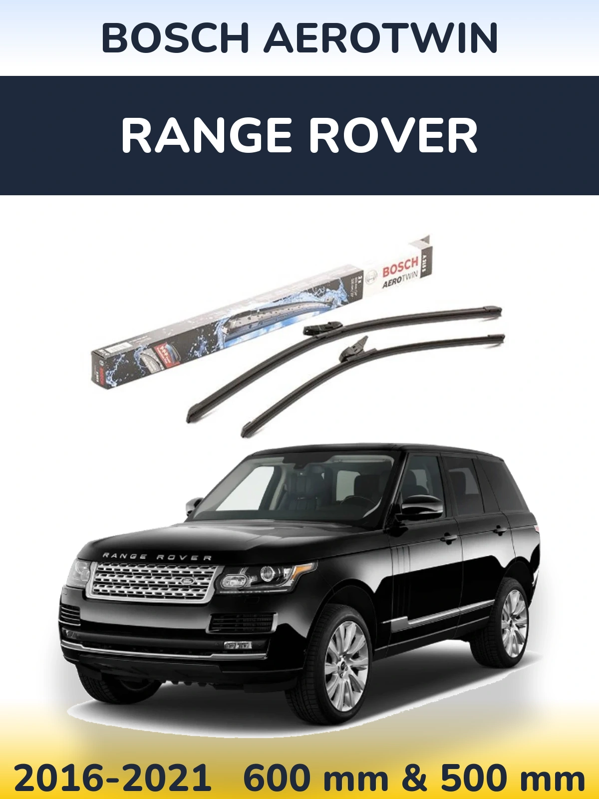 Комплект передніх щіток BOSCH AeroTwin 600 & 500 мм для Range Rover  2016-2021