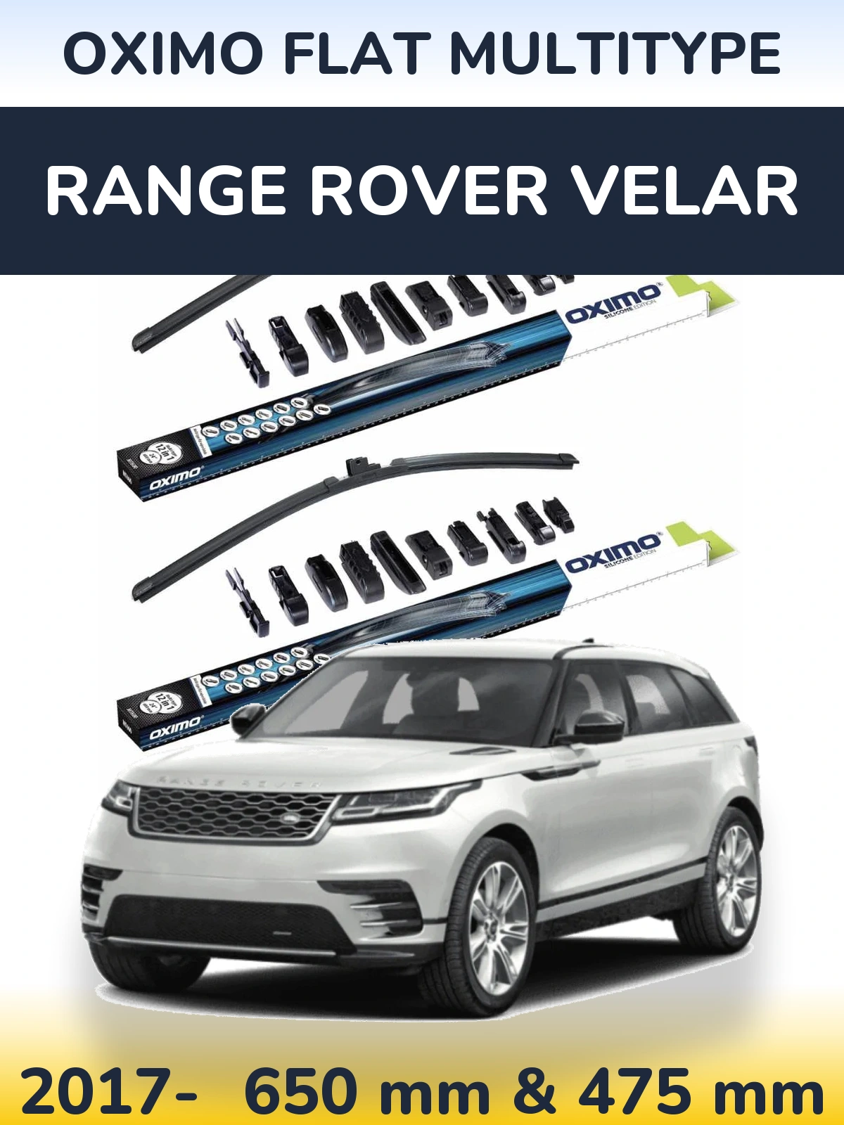 Front wiper blade set Oximo Flat MultiTypee 650 & 475 mm for Range Rover Velar 2017-2026