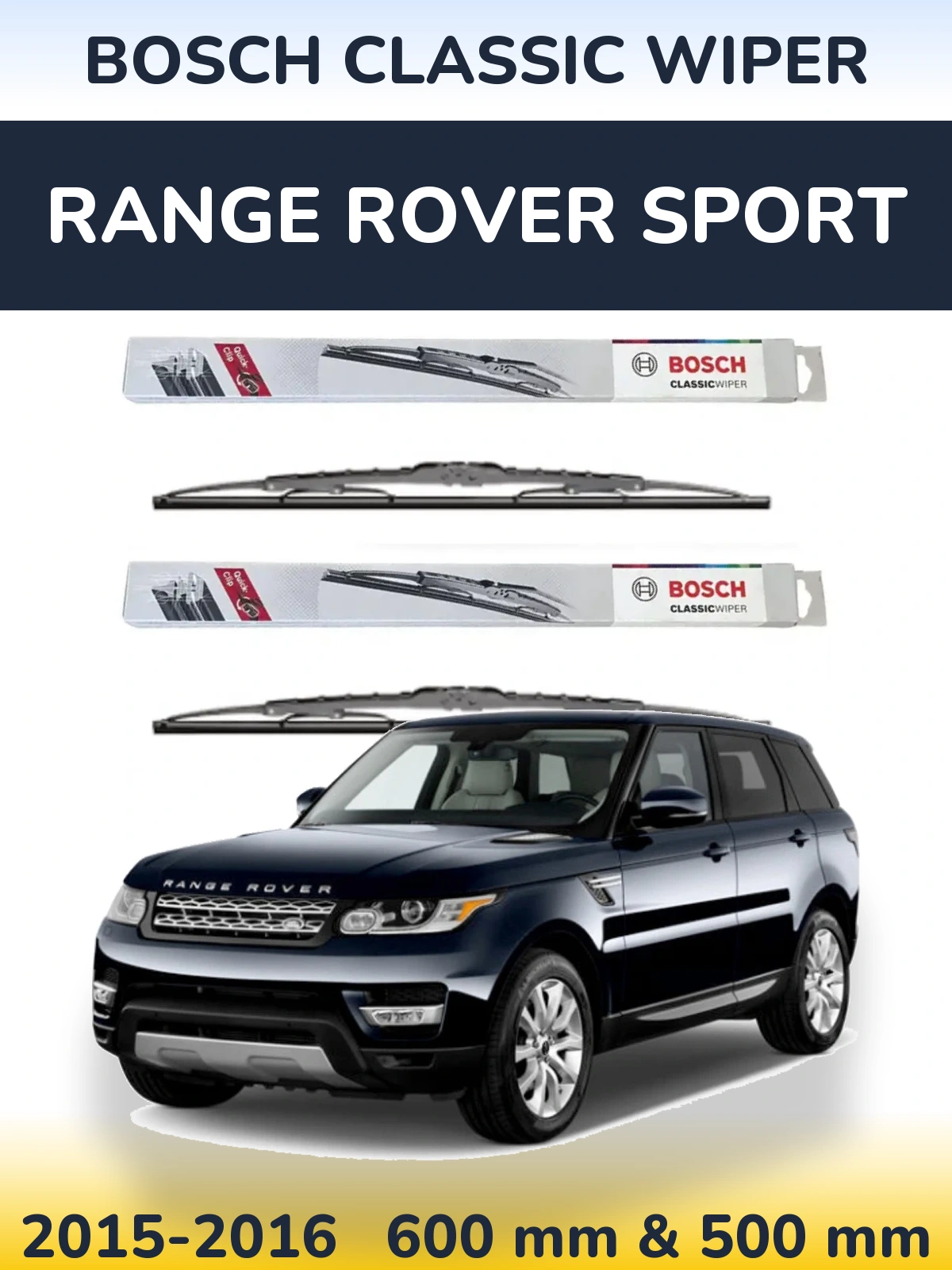 Комплект передних дворников BOSCH Classic Wiper 600 & 500 мм для Range Rover Sport 2015-2016