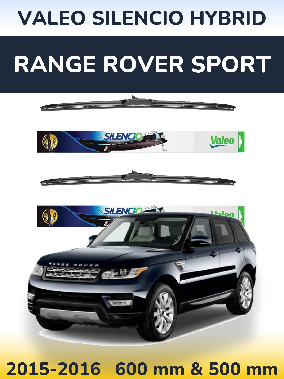 Front wiper blade set Valeo Silencio Hybrid 600 & 500 mm for Range Rover Sport 2015-2016