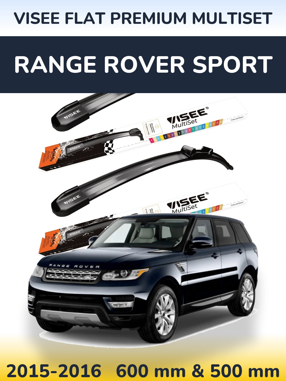 Front wiper blade set VISEE FLAT PREMIUM MultiSet 600 & 500 mm for Range Rover Sport 2015-2016