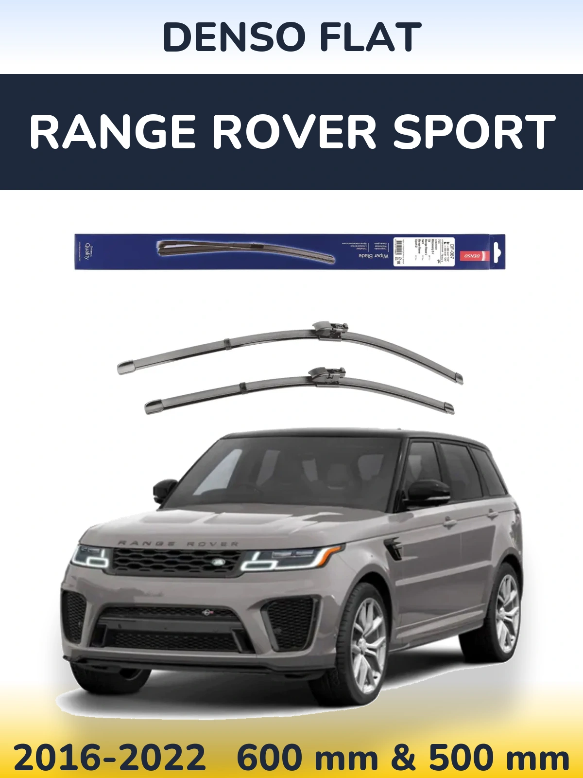 Front wiper blade set Denso Flat 600 & 500 mm for Range Rover Sport 2016-2022