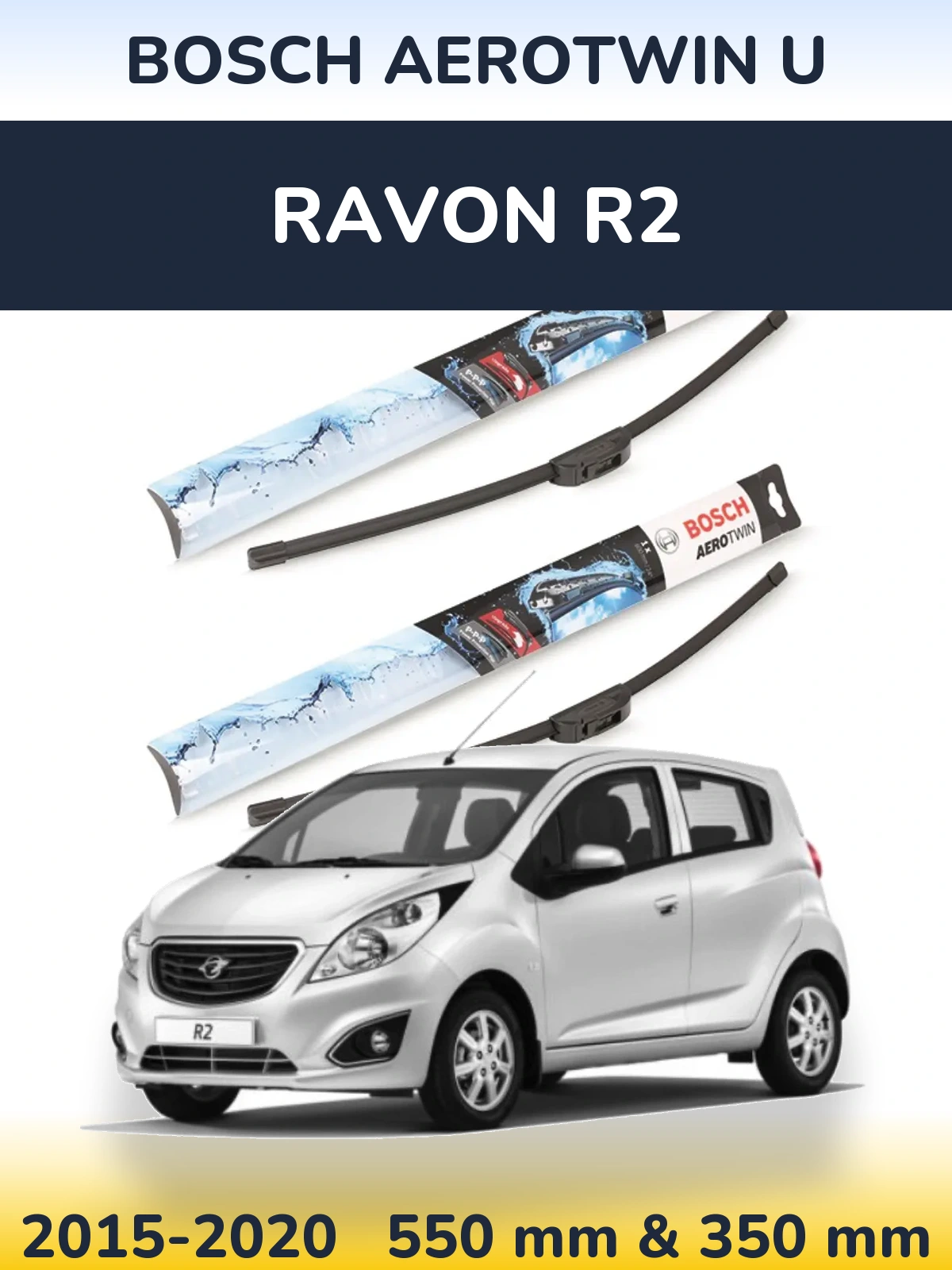 Front wiper blade set BOSCH AeroTwin U 550 & 350 mm for Ravon R2 2015-2020
