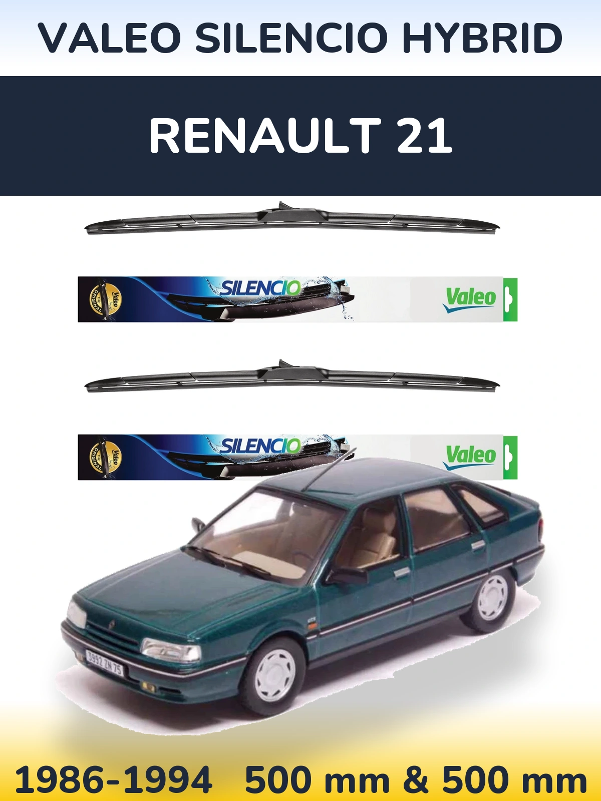 Front wiper blade set Valeo Silencio Hybrid 500 & 500 mm for Renault 21 1986-1994