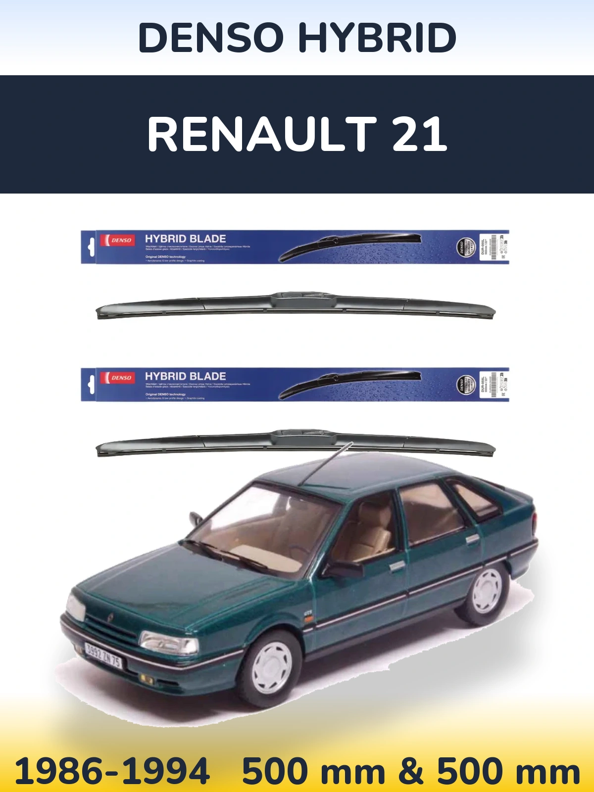 Front wiper blade set Denso Hybrid 500 & 500 mm for Renault 21 1986-1994
