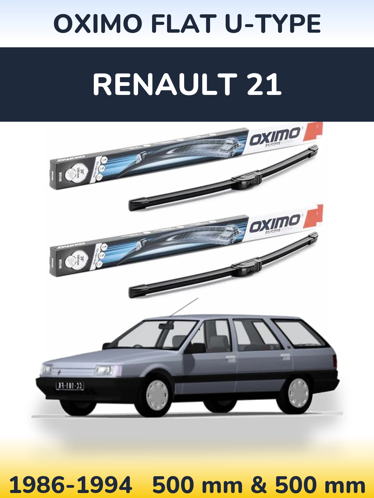 Front wiper blade set Oximo Flat U-type 500 & 500 mm for Renault 21 1986-1994