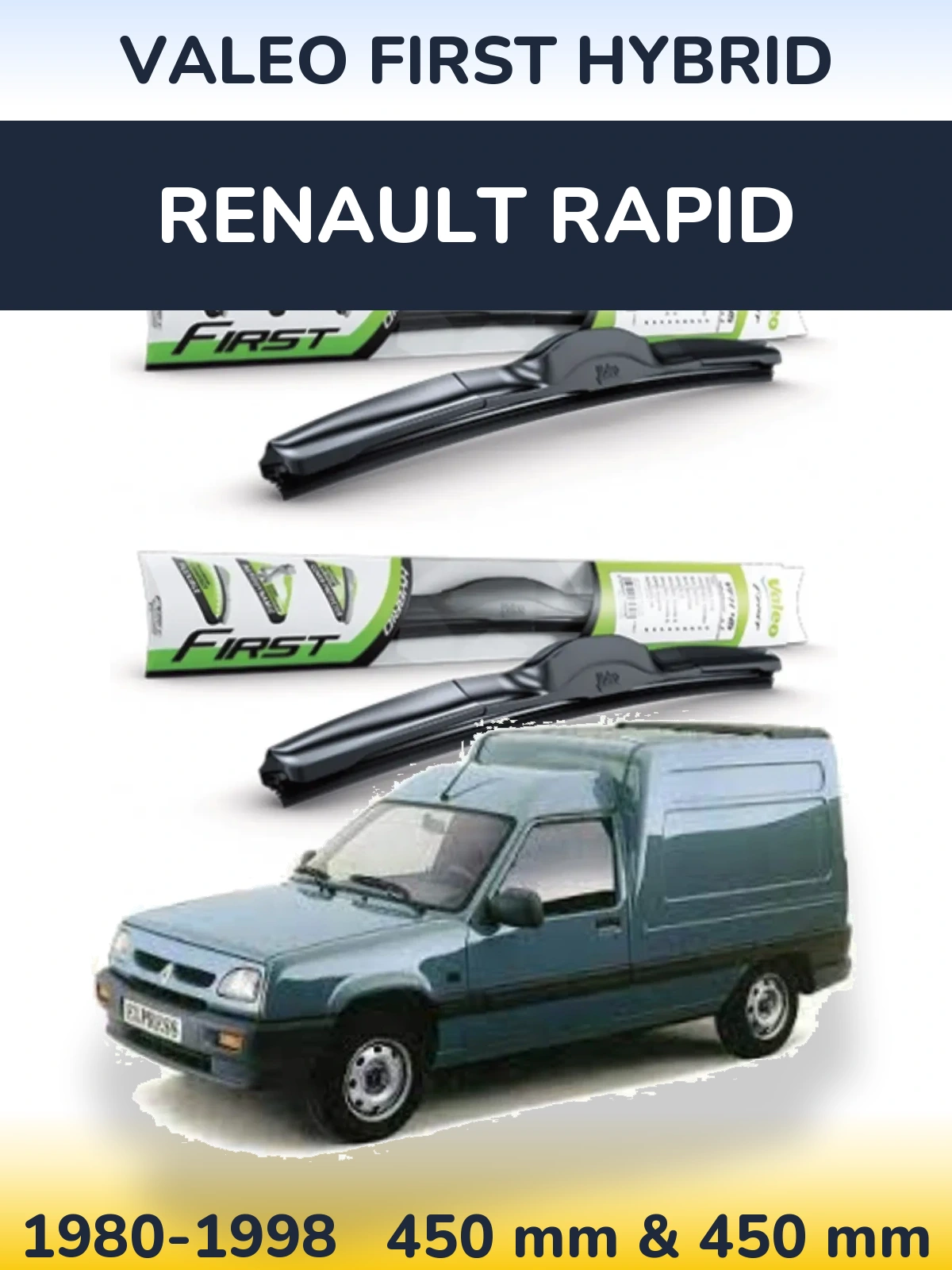 Front wiper blade set Valeo First Hybrid 450 & 450 mm for Renault Rapid 1980-1998