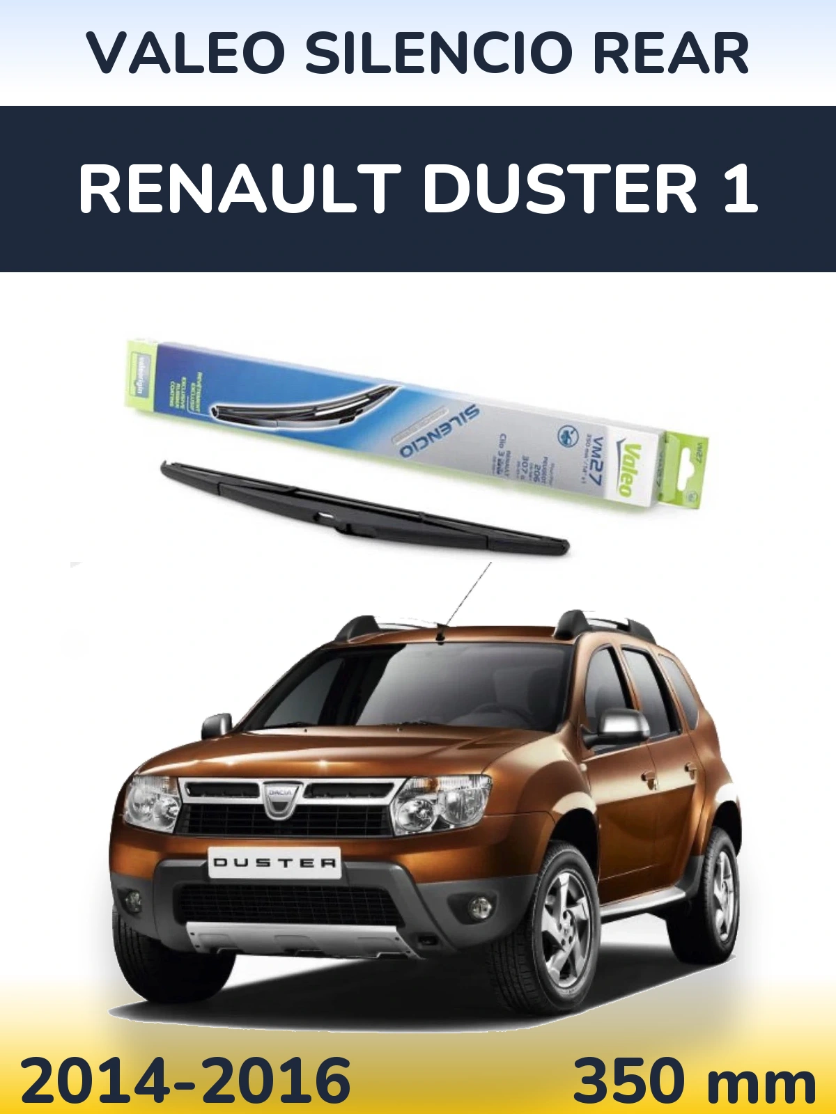 Rear wiper blade Valeo Silencio Rear 350 mm for Renault Duster 1 2014-2016