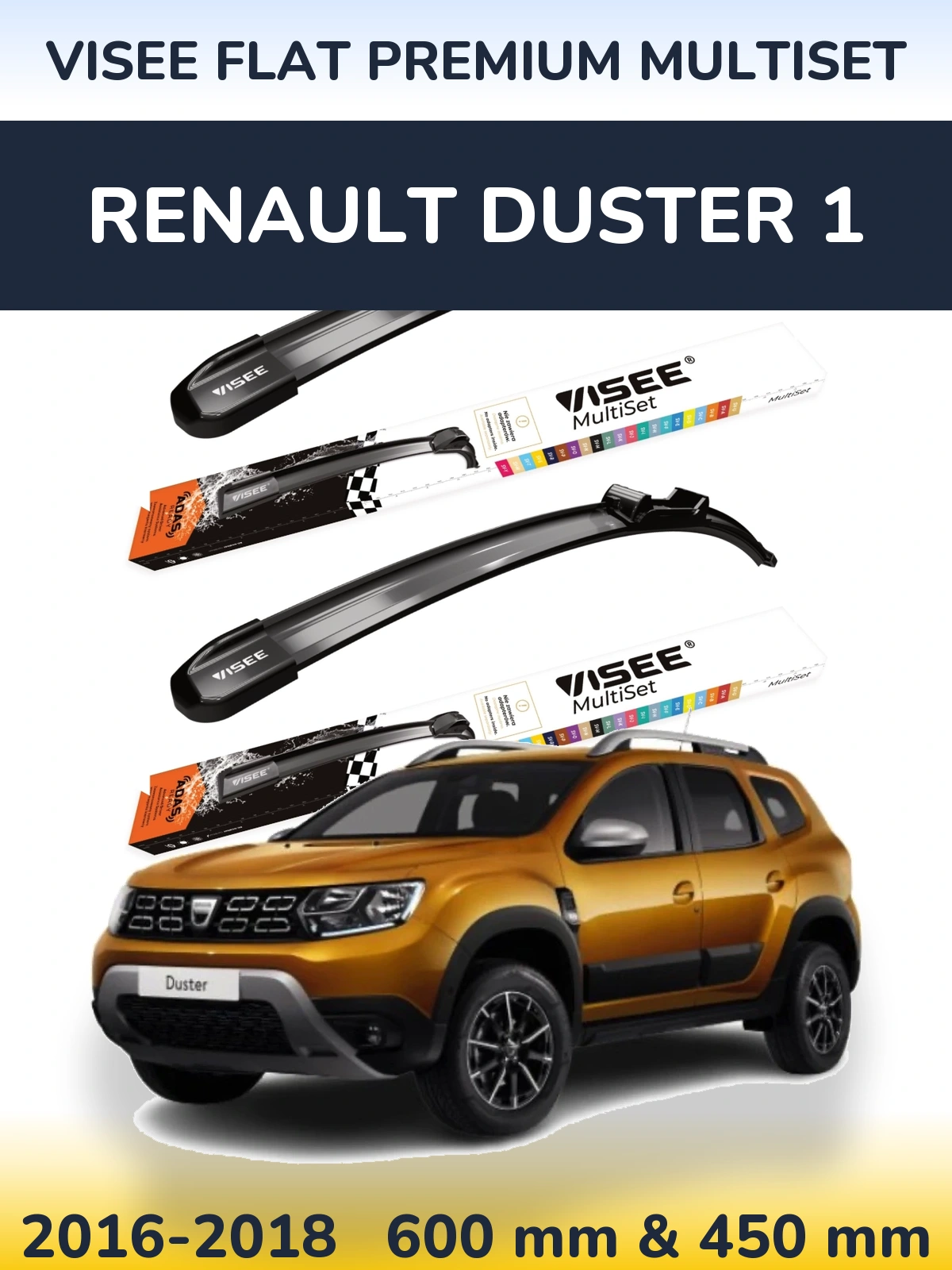 Front wiper blade set VISEE FLAT PREMIUM MultiSet 600 & 450 mm for Renault Duster 1 2016-2018