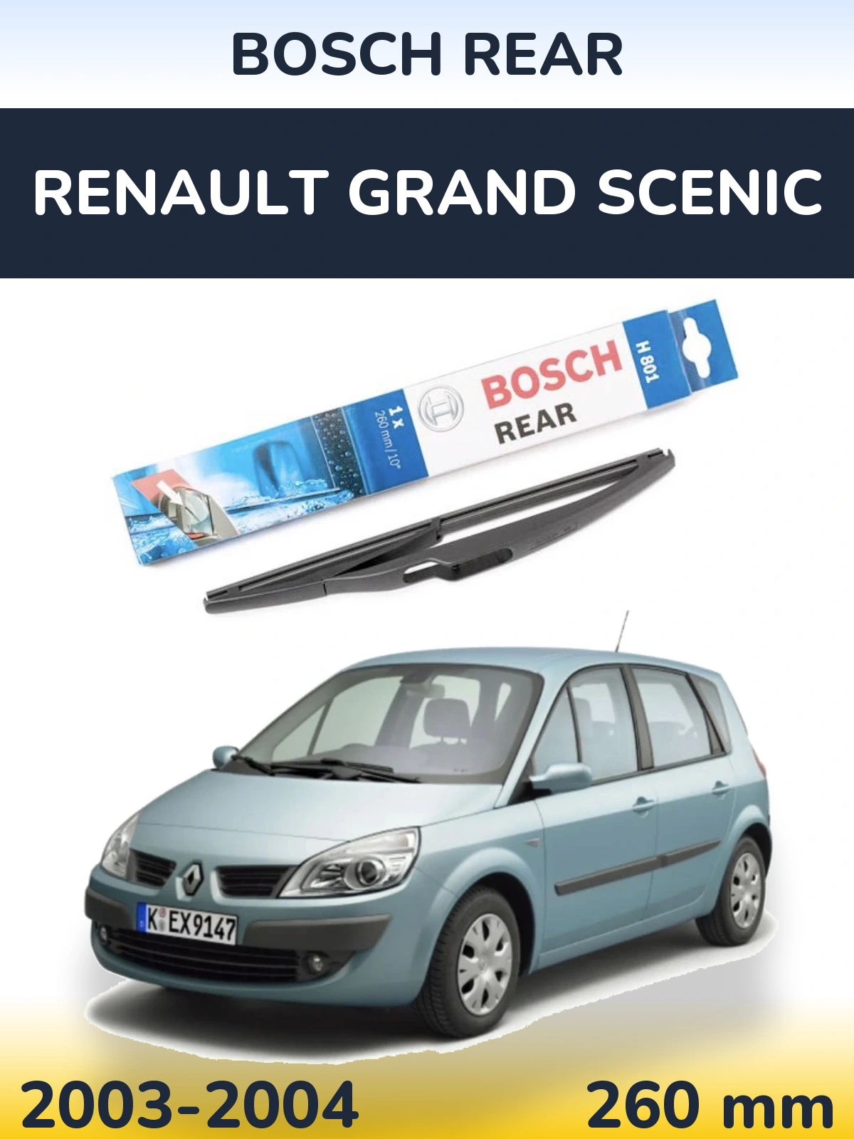 Rear wiper blade BOSCH Rear 260 mm for Renault Grand Scenic 2003-2004