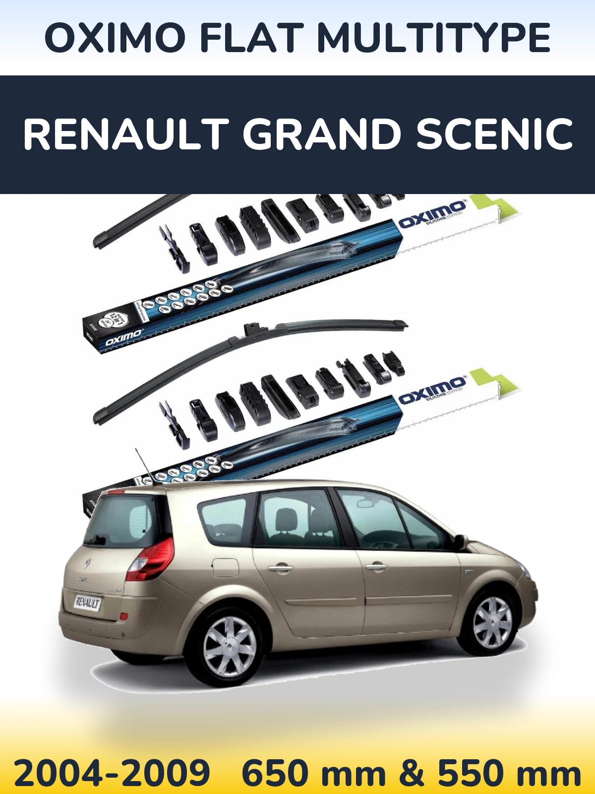 Front wiper blade set Oximo Flat MultiTipoe 650 & 550 mm for Renault Grand Scenic 2004-2009
