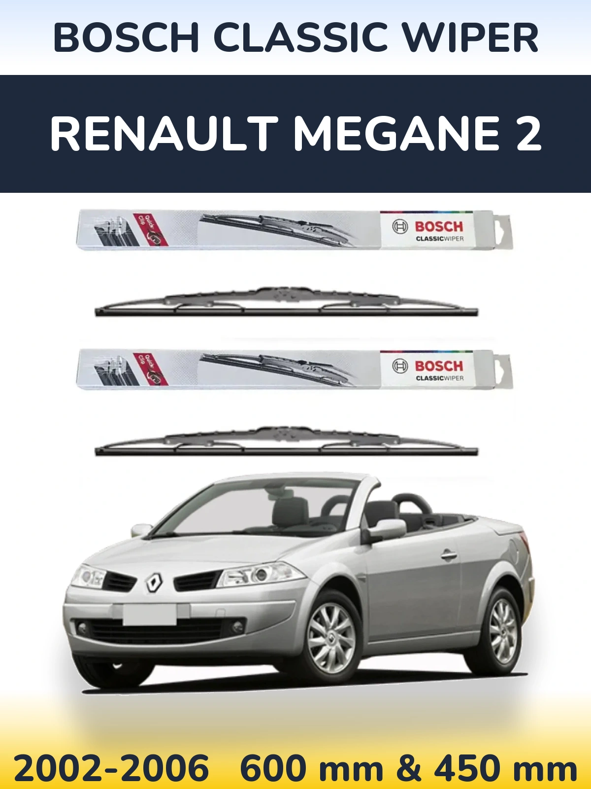Комплект передніх щіток BOSCH Classic Wiper 600 & 450 мм для Renault Megane 2 2002-2006