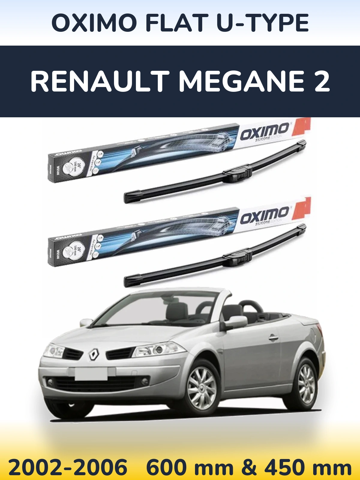 Комплект передних дворников Oximo Flat U-type 600 & 450 мм для Renault Megane 2 2002-2006