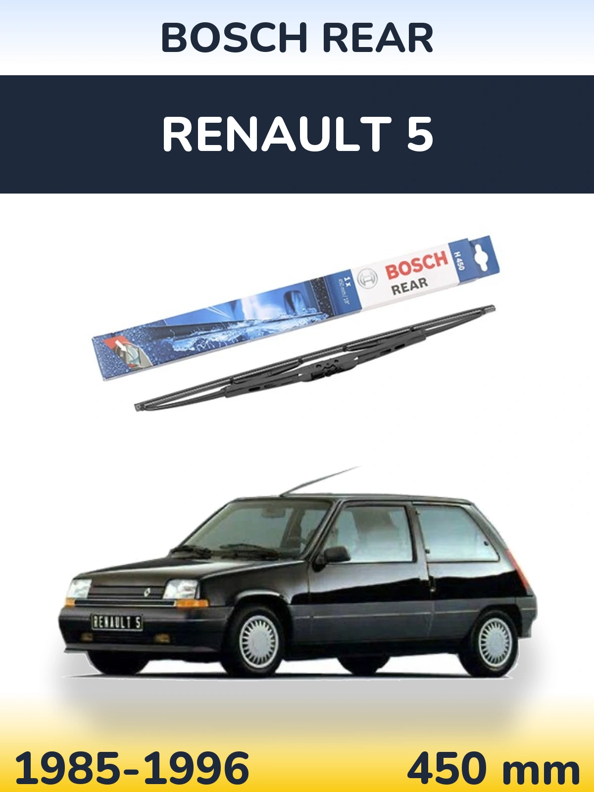 Rear wiper blade BOSCH Rear 450 mm for Renault 5 1985-1996