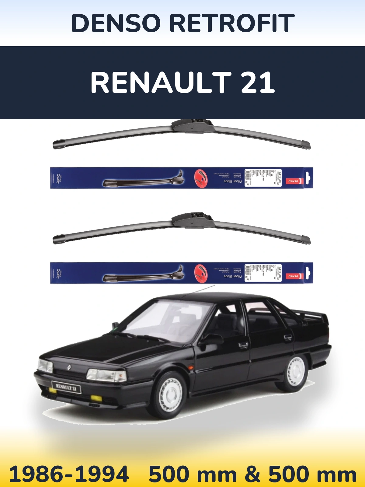 Комплект передніх щіток Denso Retrofit 500 & 500 мм для Renault 21 1986-1994