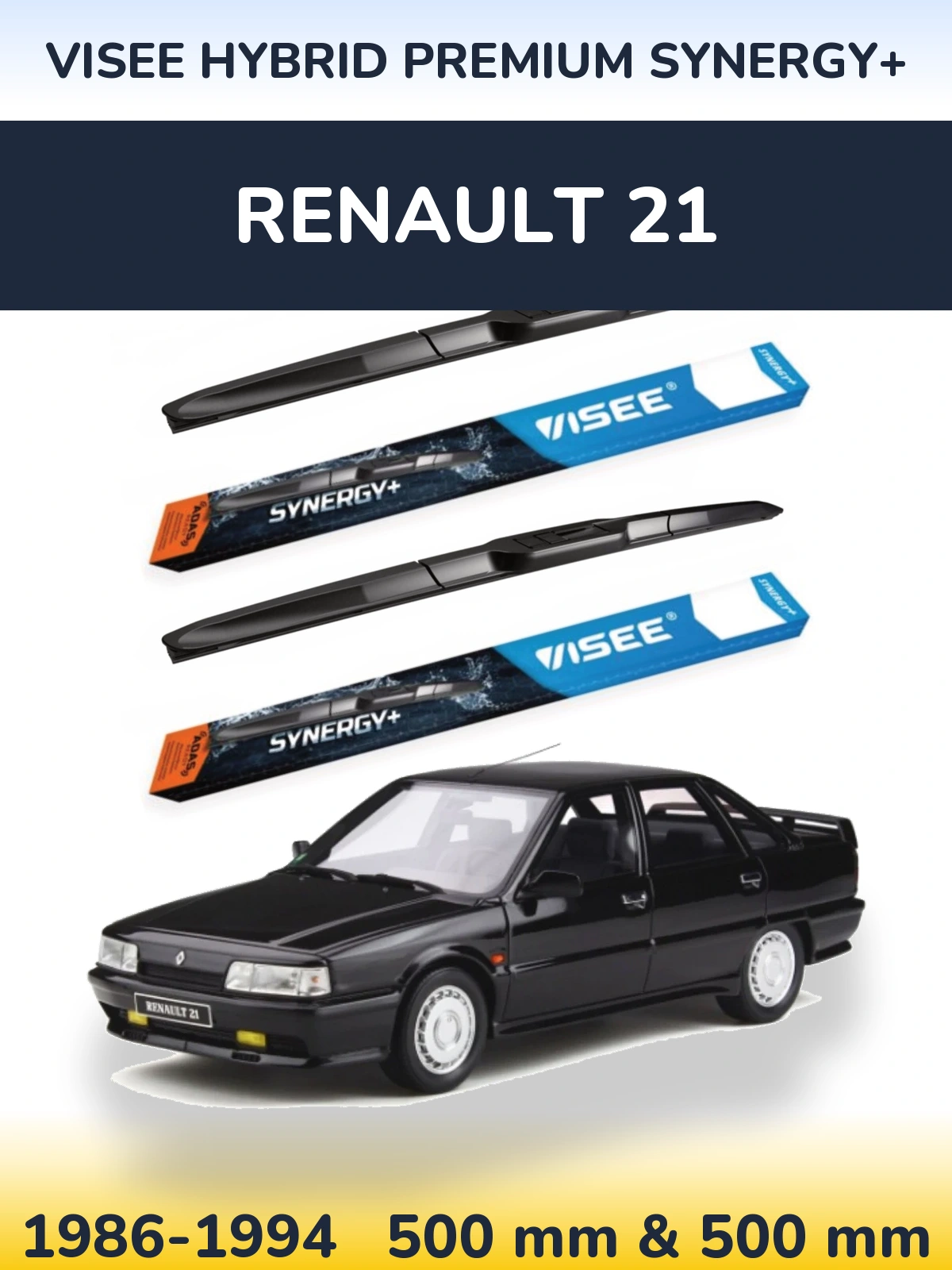 Front wiper blade set VISEE HYBRID PREMIUM SYNERGY+ 500 & 500 mm for Renault 21 1986-1994