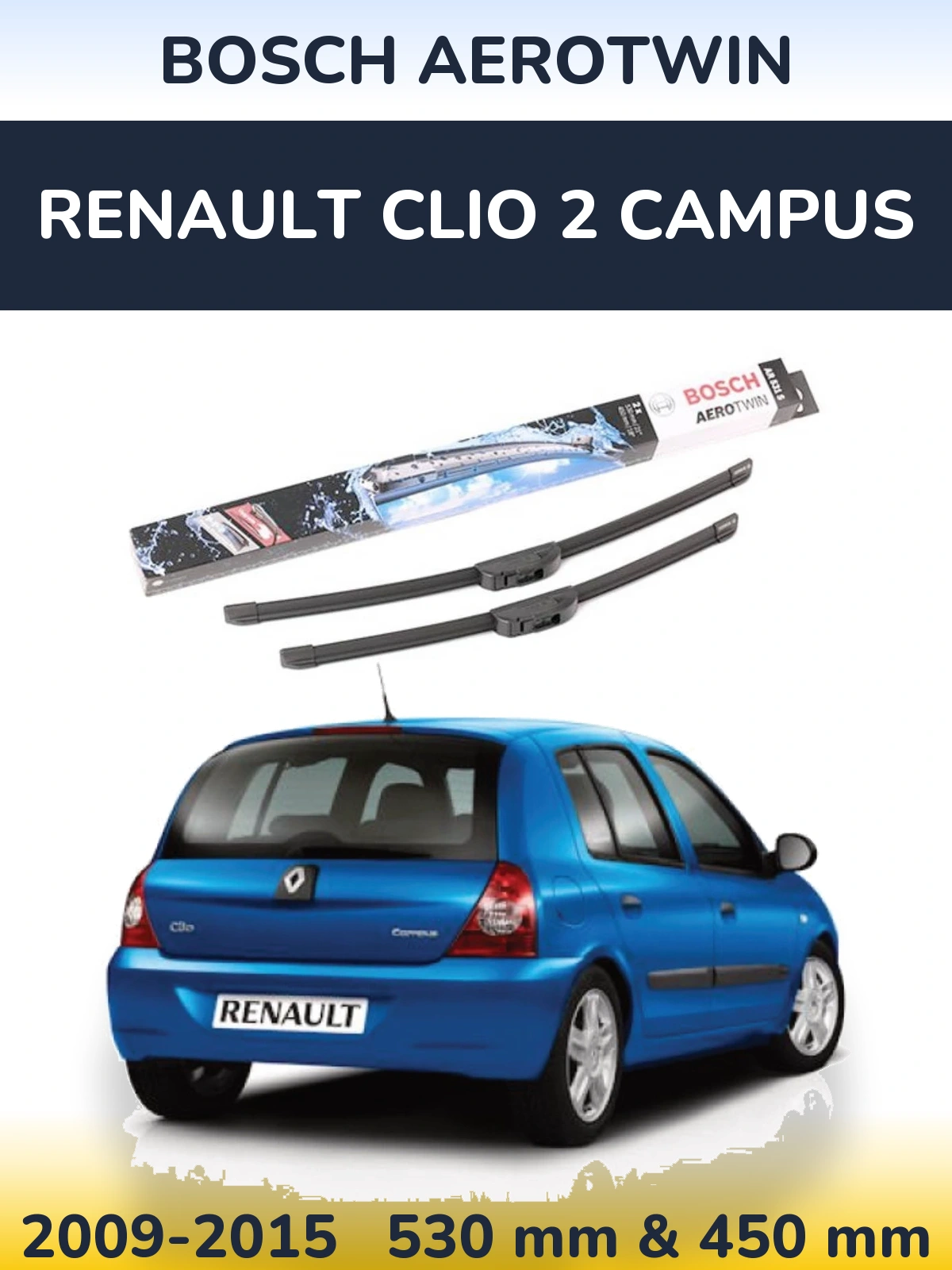 Комплект передних дворников BOSCH AeroTwin 530 & 450 мм для Renault Clio 2 Campus 2009-2015